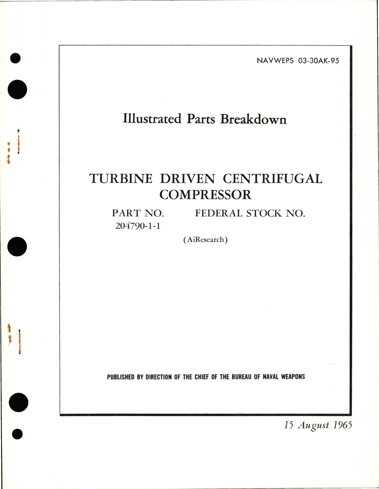 Sample page 1 from AirCorps Library document: Illustrated Parts Breakdown for Turbine Driven Centrifugal Compressor - Part 204790-1-1
