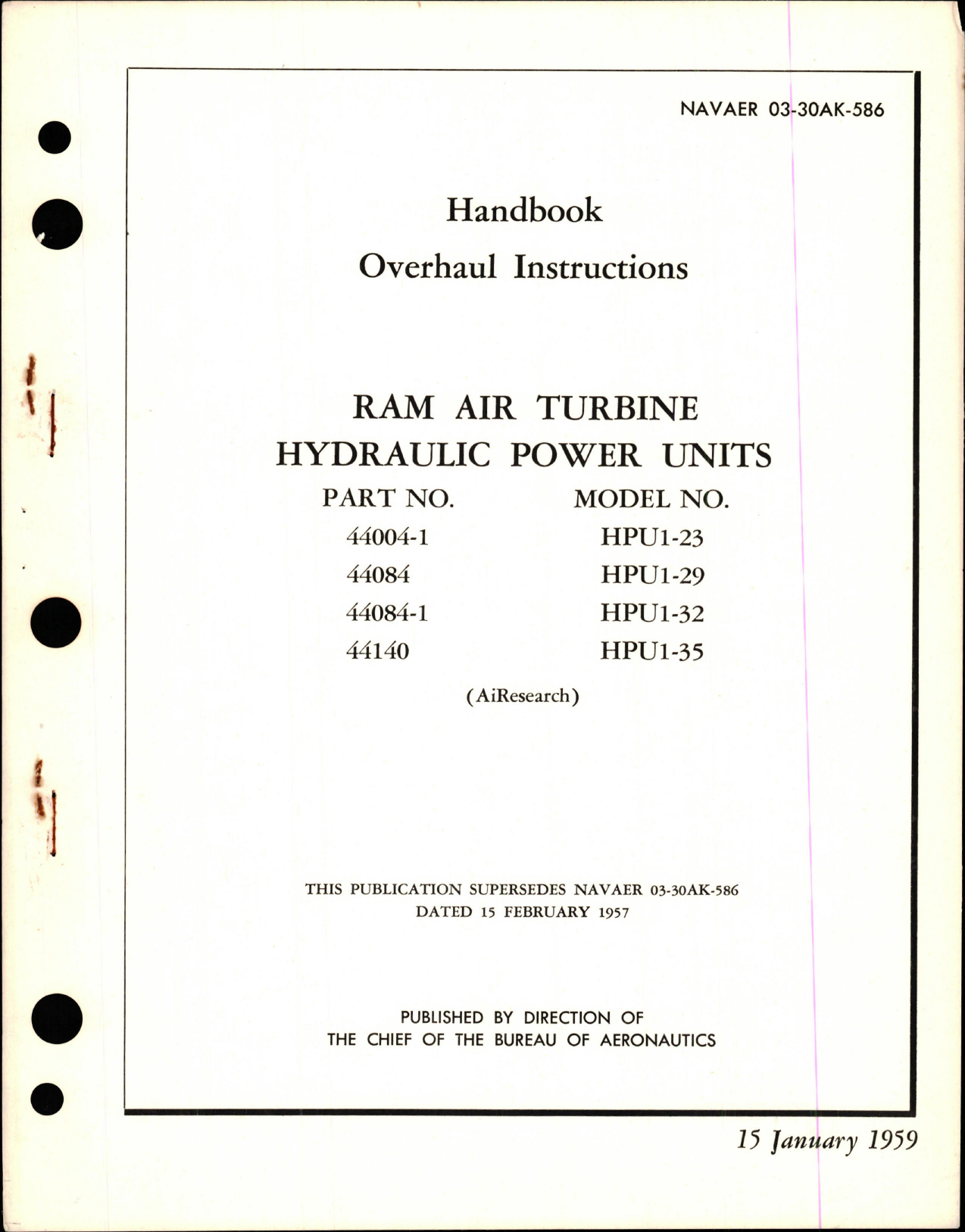 Sample page 1 from AirCorps Library document: Overhaul Instructions for Ram Air Turbine Hydraulic Power Units - Parts 44004-1, 44084, 44084-1, and 44140 