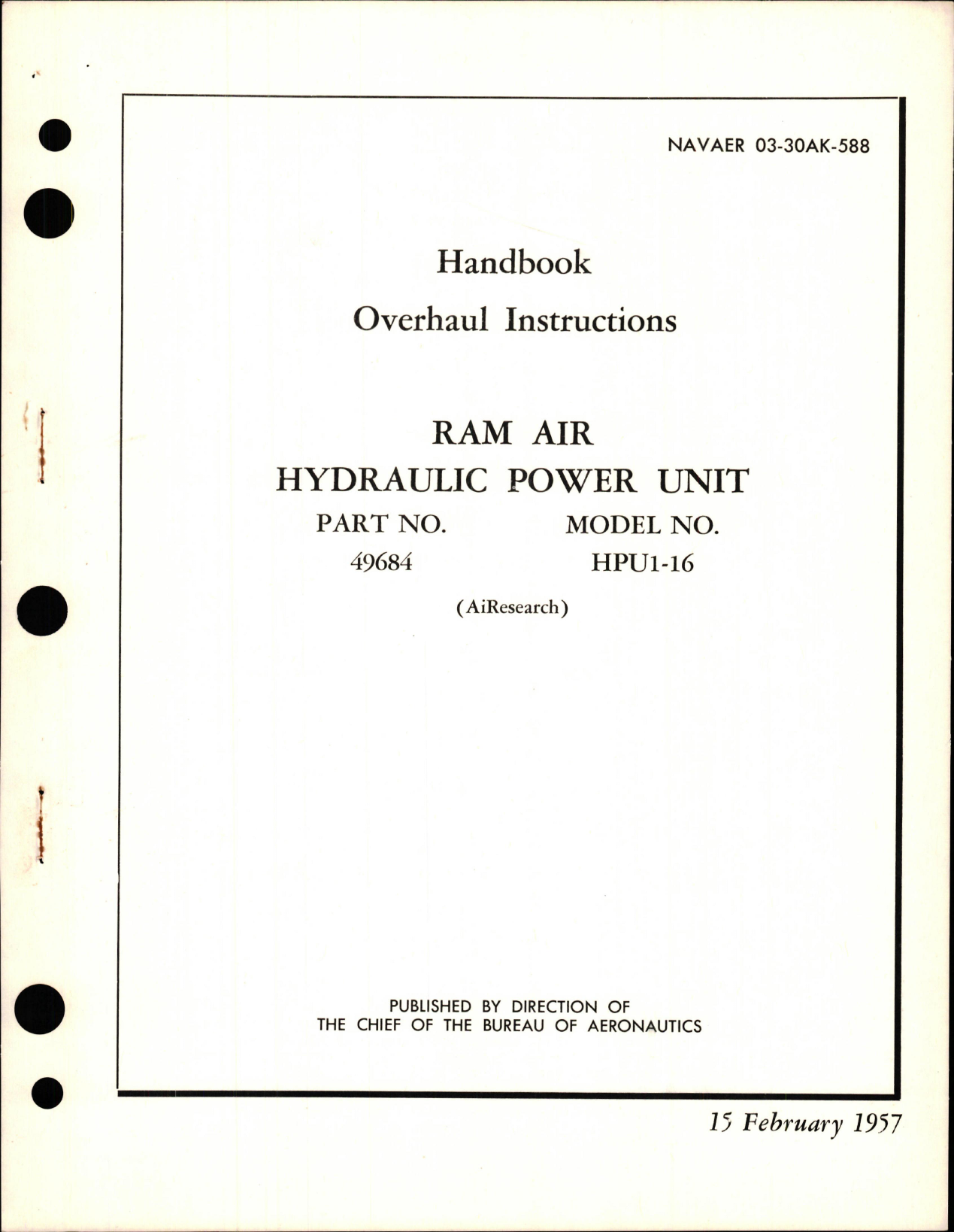 Sample page 1 from AirCorps Library document: Overhaul Instructions for Ram Air Hydraulic Power Unit - Part 49684 - Model HPU1-16 