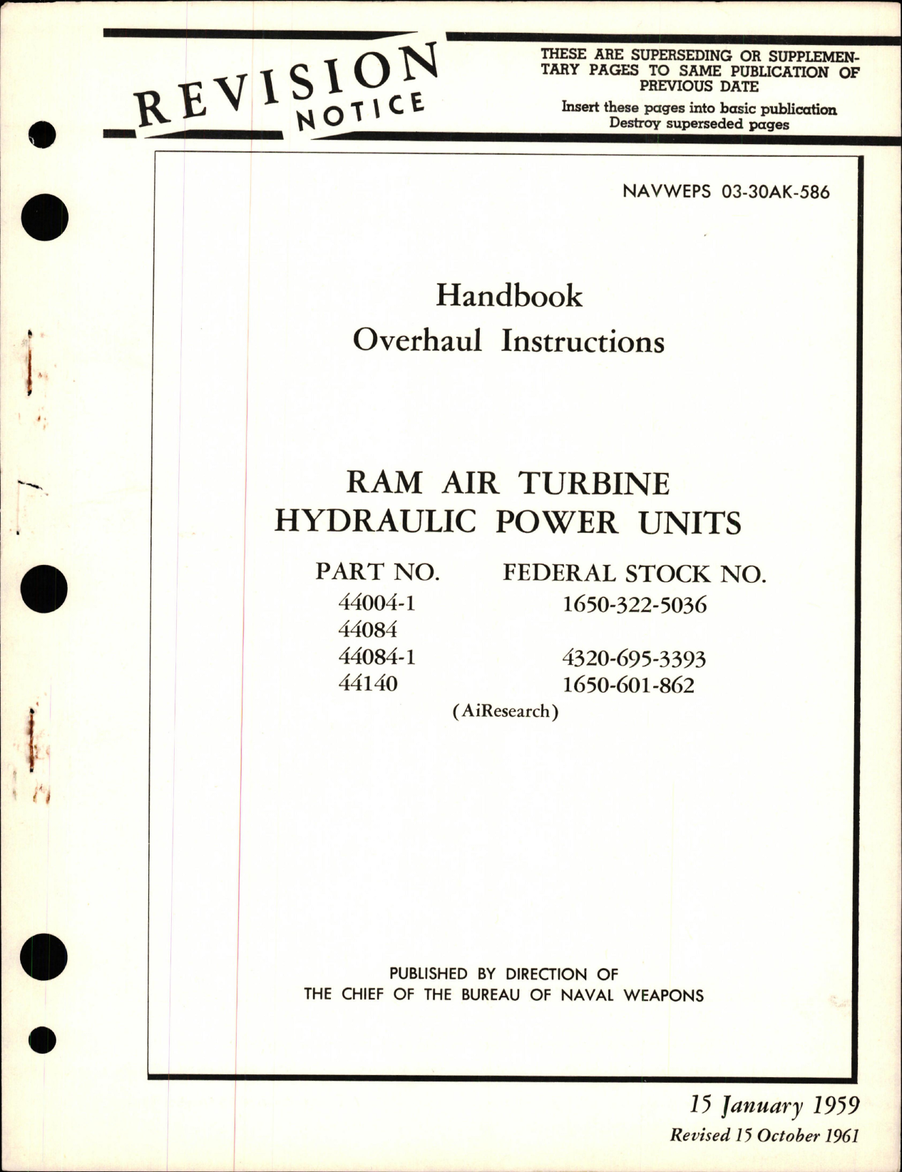 Sample page 1 from AirCorps Library document: Overhaul Instructions for Ram Air Turbine Hydraulic Power Units - Parts 44004-1, 44084, 44084-1, and 44140 