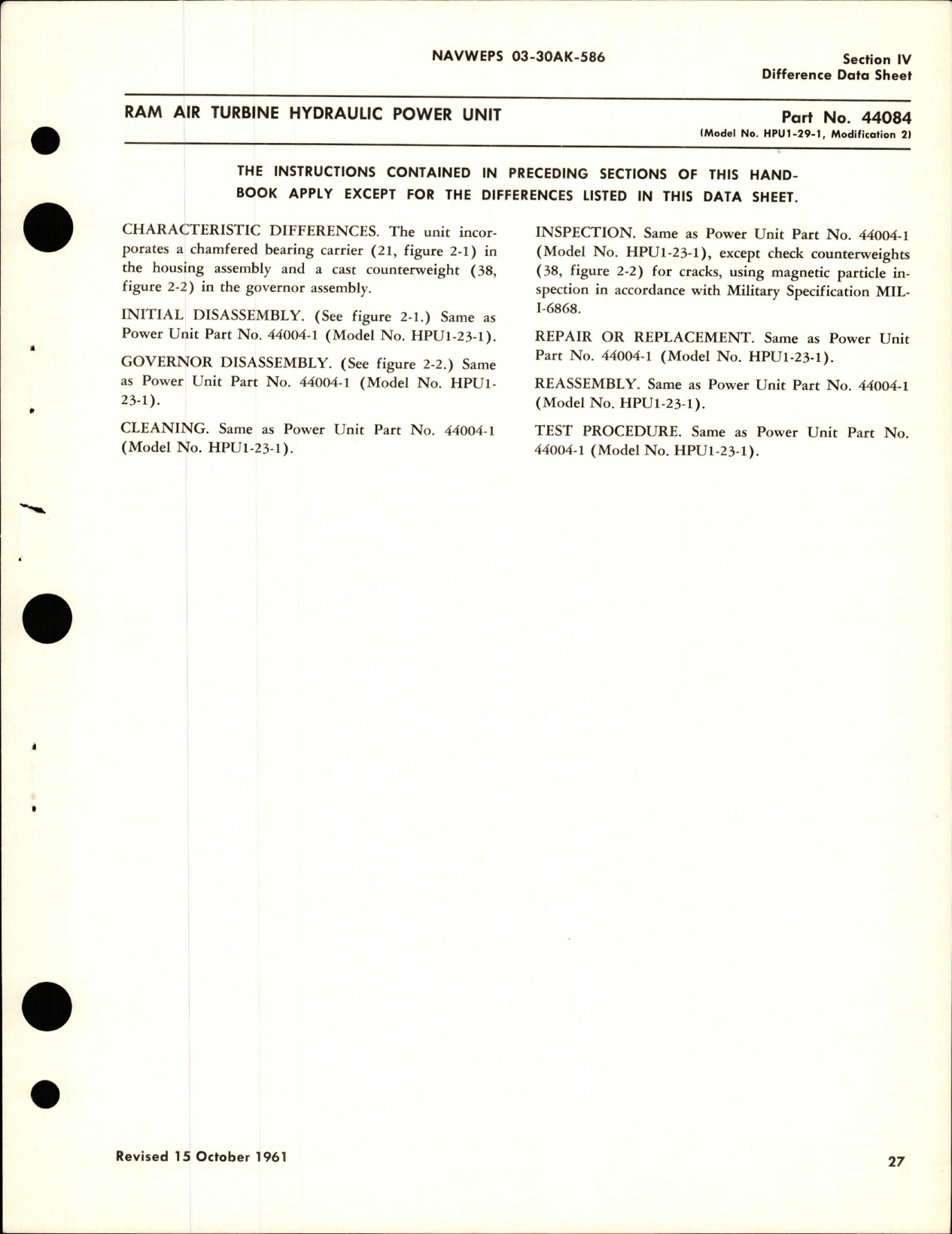 Sample page 5 from AirCorps Library document: Overhaul Instructions for Ram Air Turbine Hydraulic Power Units - Parts 44004-1, 44084, 44084-1, and 44140 