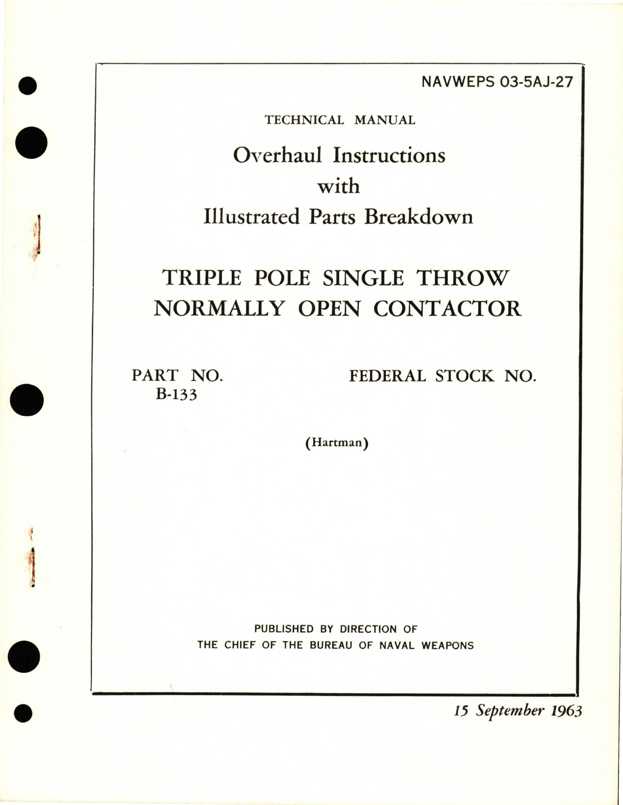 Sample page 1 from AirCorps Library document: Overhaul Instructions with Illustrated Parts Breakdown for Triple Pole Single Throw Normally Open Contractor - Part B-133