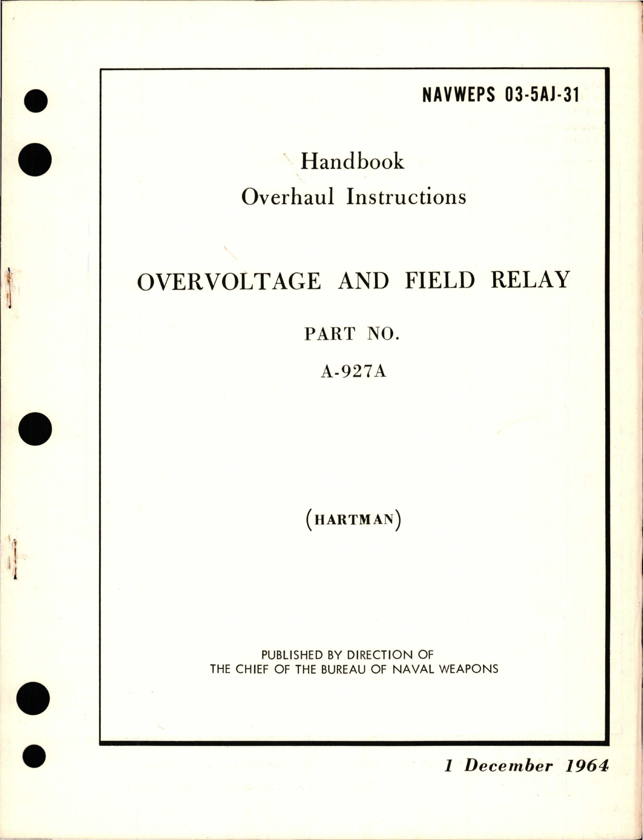 Sample page 1 from AirCorps Library document: Overhaul Instructions for Overvoltage and Field Relay - Part A-927A 