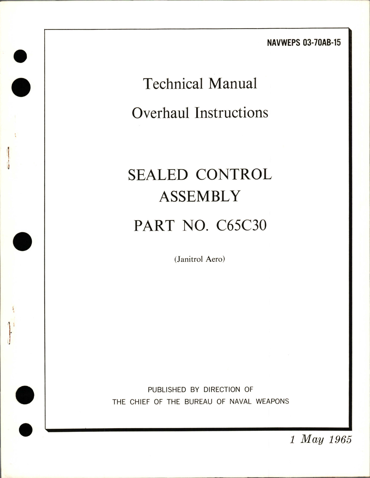 Sample page 1 from AirCorps Library document: Overhaul Instructions for Sealed Control Assembly - Part C65C30