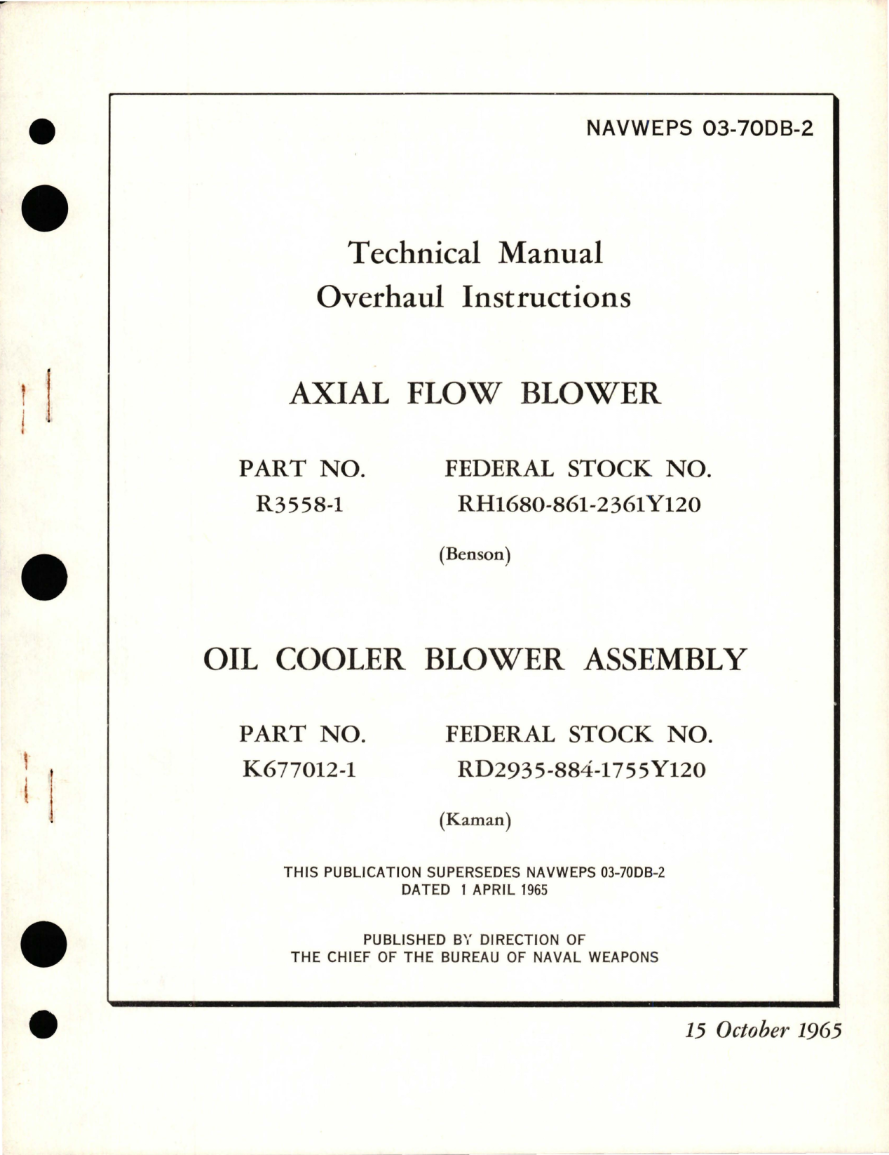 Sample page 1 from AirCorps Library document: Overhaul Instructions for Axial Flow Blower and Oil Cooler Blower Assembly - Parts R3558-1 and K677012-1 