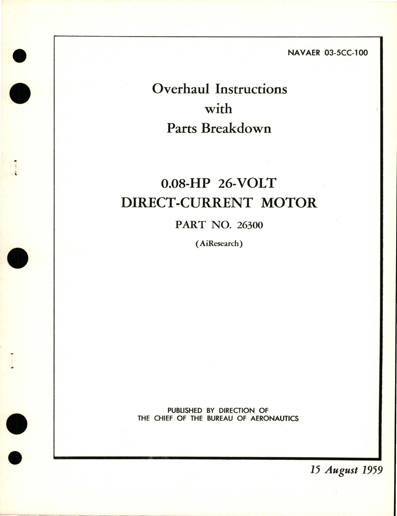 Sample page 1 from AirCorps Library document: Overhaul Instructions with Parts Breakdown for Direct-Current Motor 0.08 HP 26 Volt - Part 26300