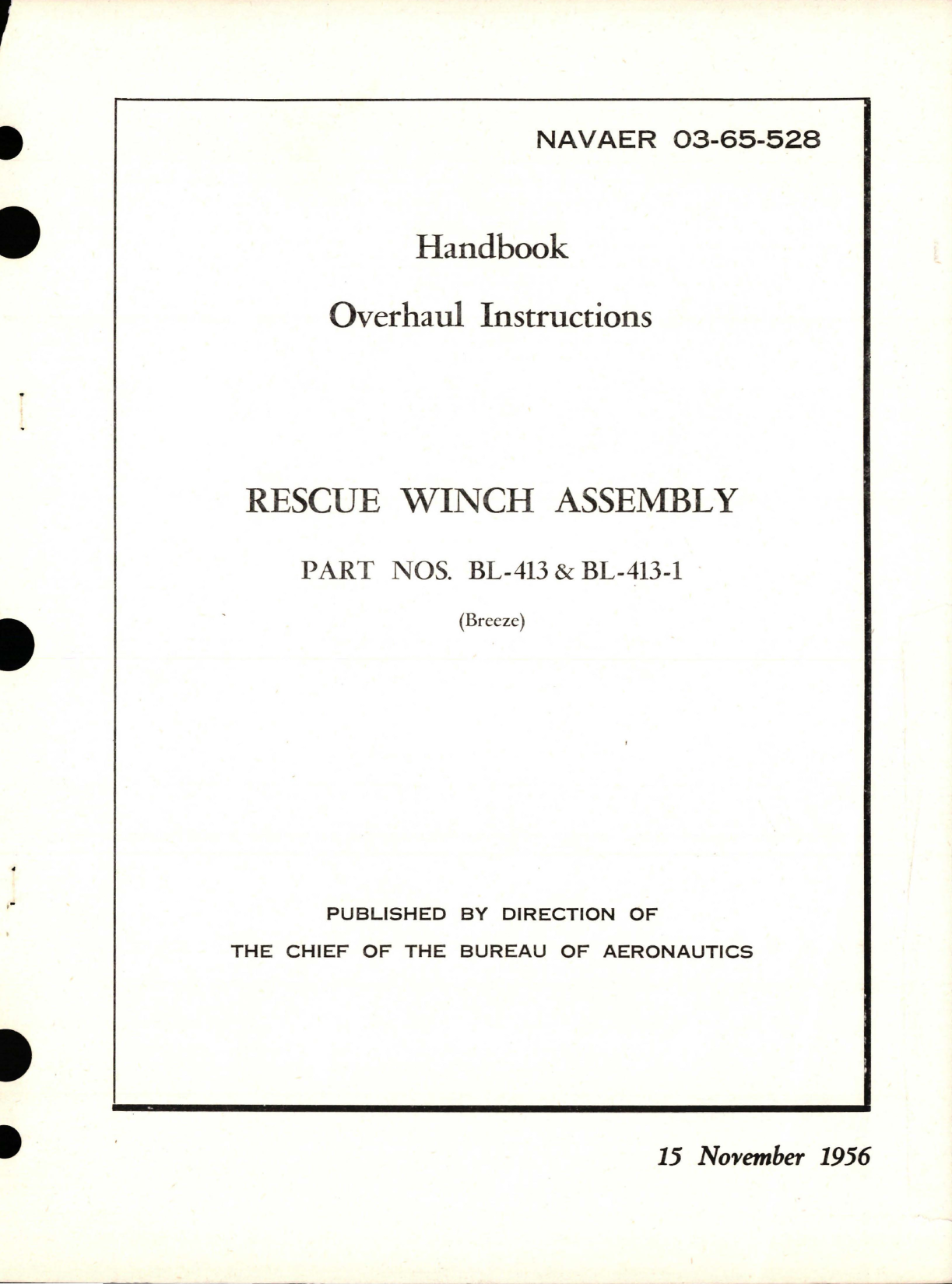 Sample page 1 from AirCorps Library document: Overhaul Instructions for Rescue Winch Assembly - Parts BL-413 and BL-413-1 