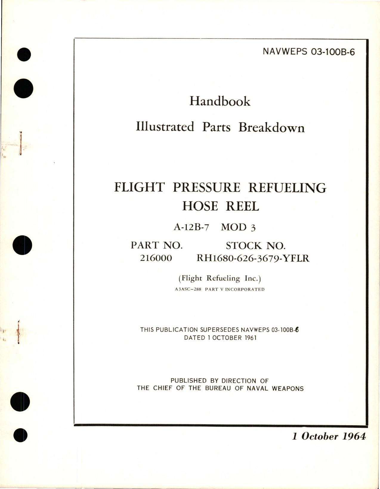 Sample page 1 from AirCorps Library document: Illustrated Parts Breakdown for Flight Pressure Refueling Hose Reel A-12B-7 - MOD 3 - Part 216000 