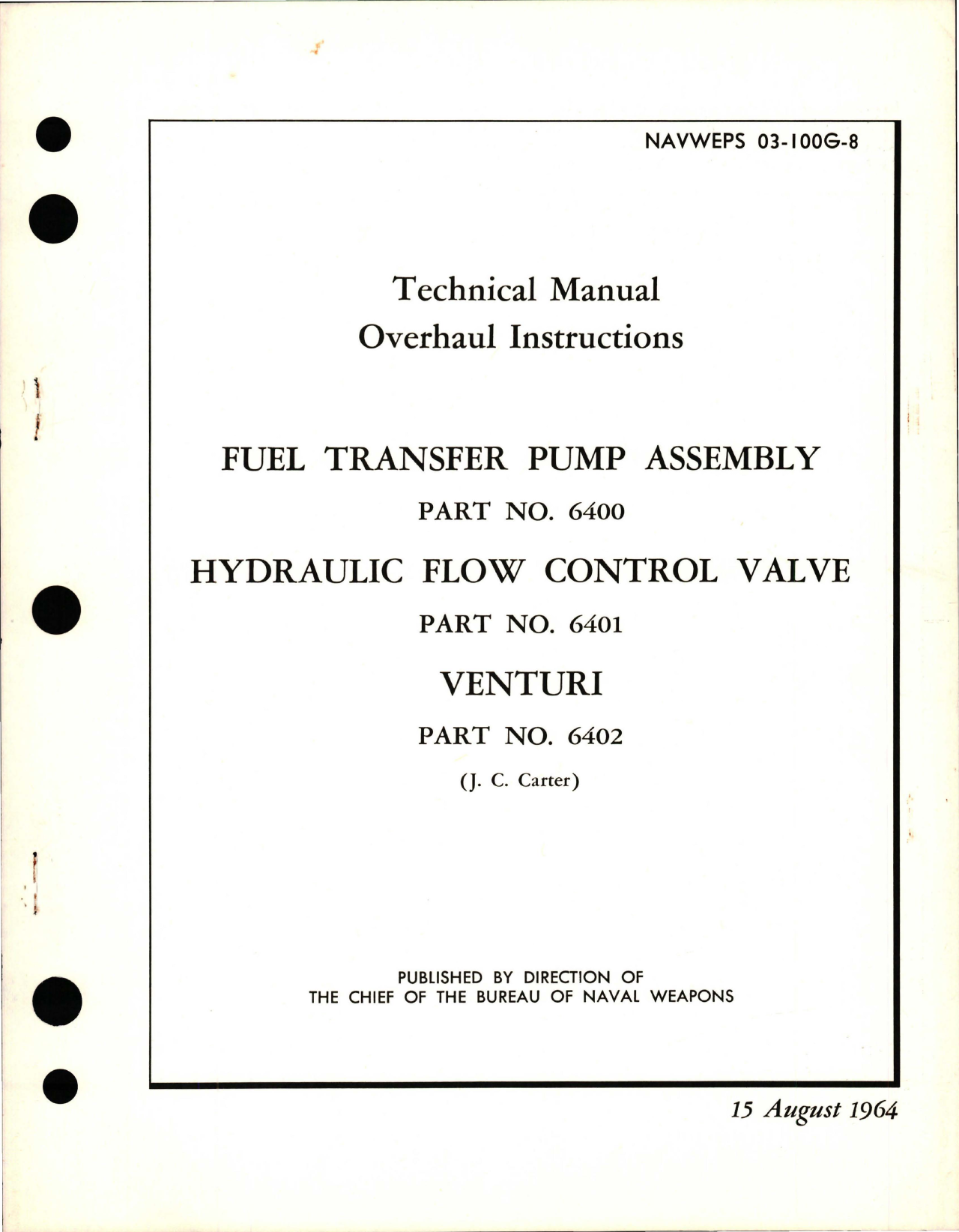 Sample page 1 from AirCorps Library document: Overhaul Instructions for Fuel Transfer Pump Assembly, Hydraulic Flow Control Valve, and Venturi 