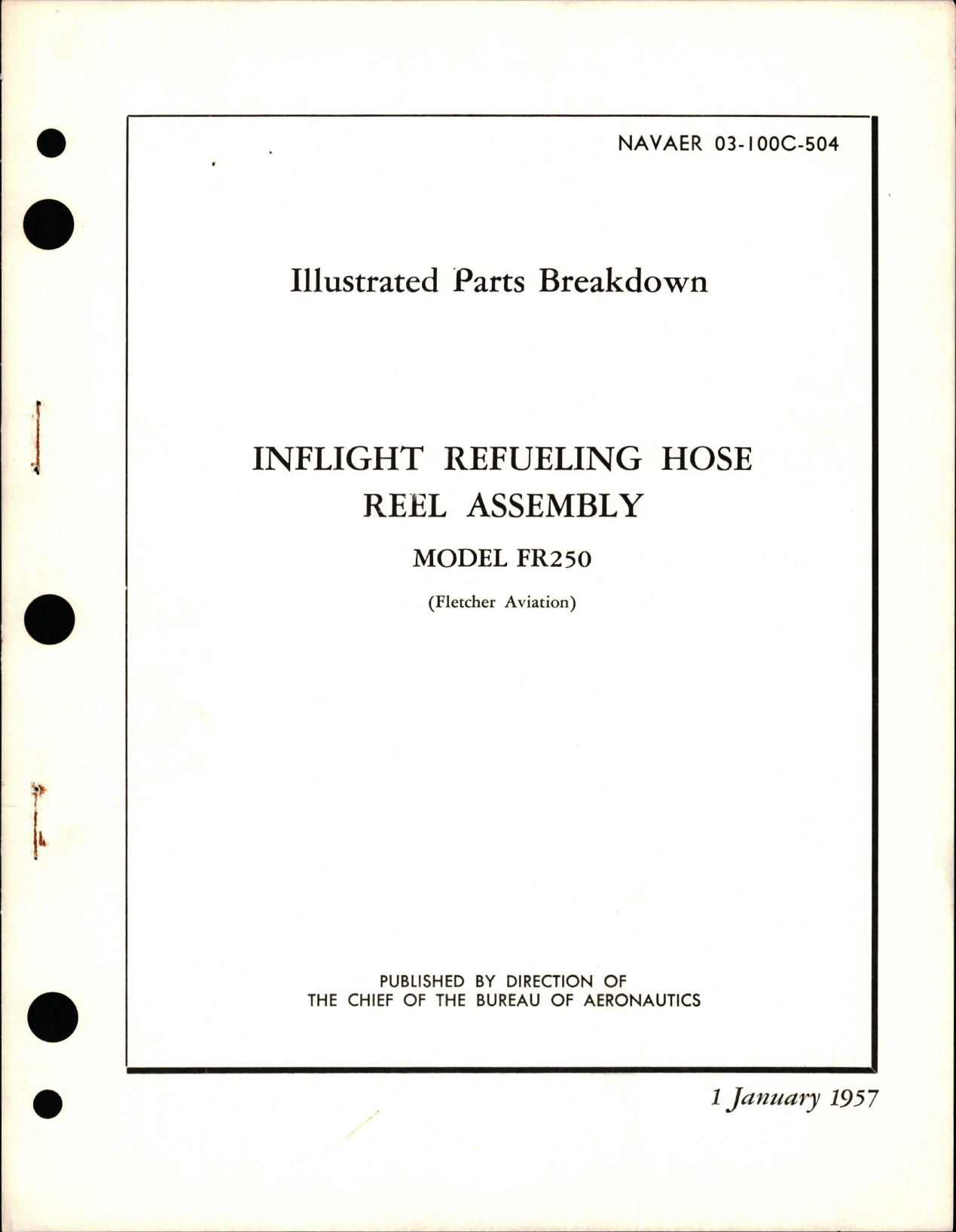 Sample page 1 from AirCorps Library document: Illustrated Parts Breakdown for Inflight Refueling Hose Assembly - Model FR250