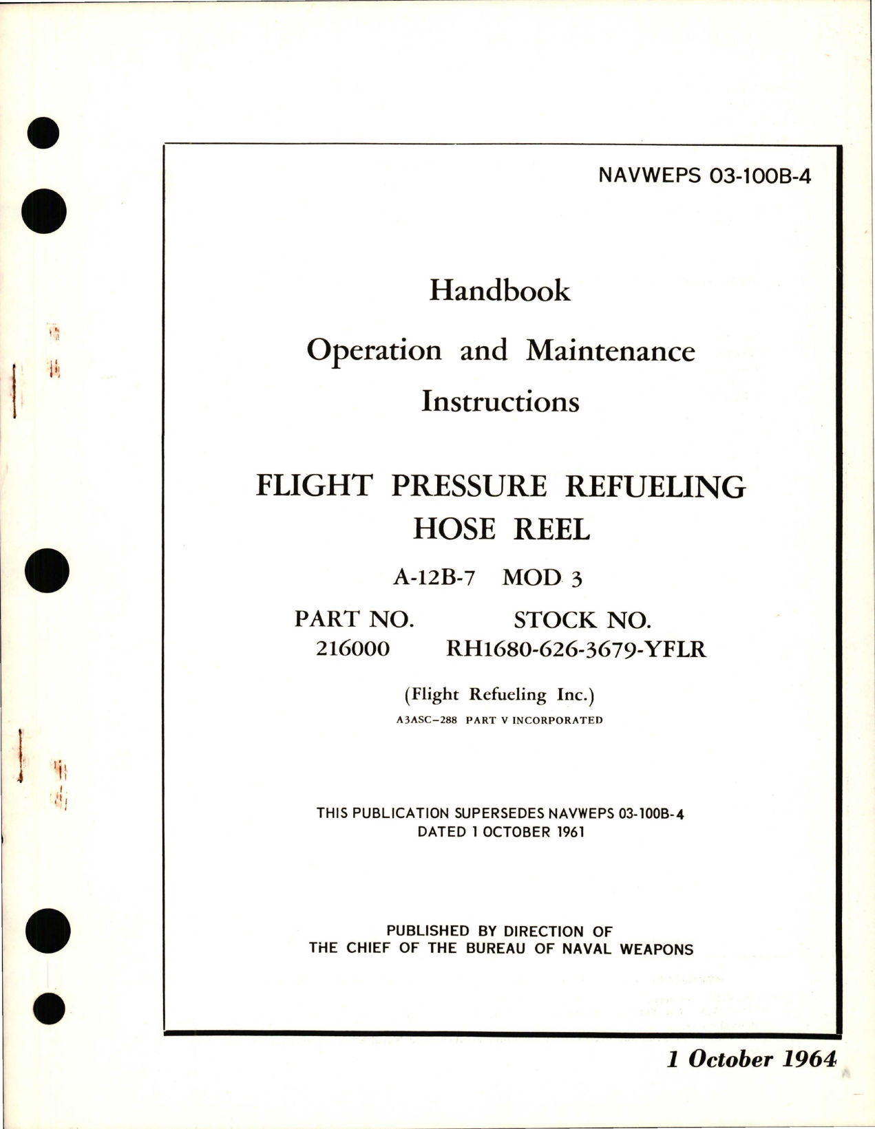 Sample page 1 from AirCorps Library document: Operation and Maintenance Instructions for Flight Pressure Refueling Hose Reel - A-12B-7 - Mod 3 - Part 216000