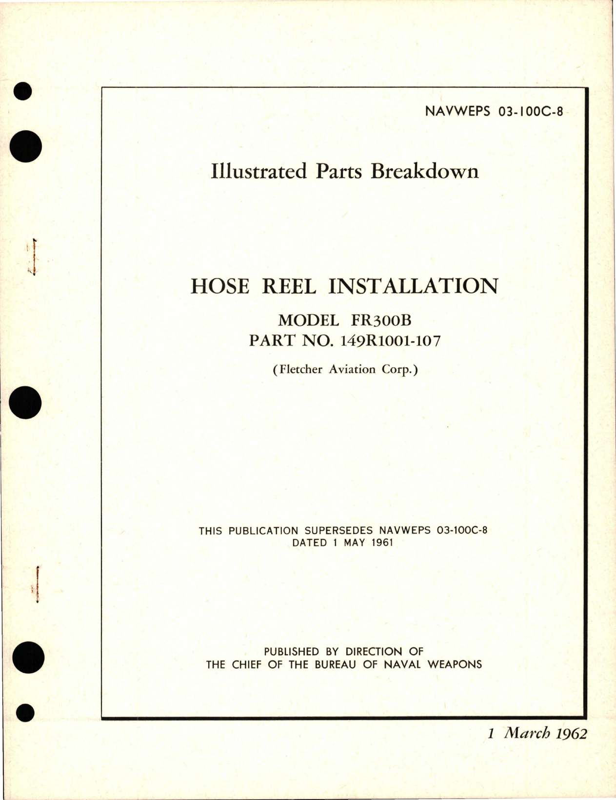 Sample page 1 from AirCorps Library document: Illustrated Parts Breakdown for Hose Reel Installation - Model FR300B - Part 149R1001-107