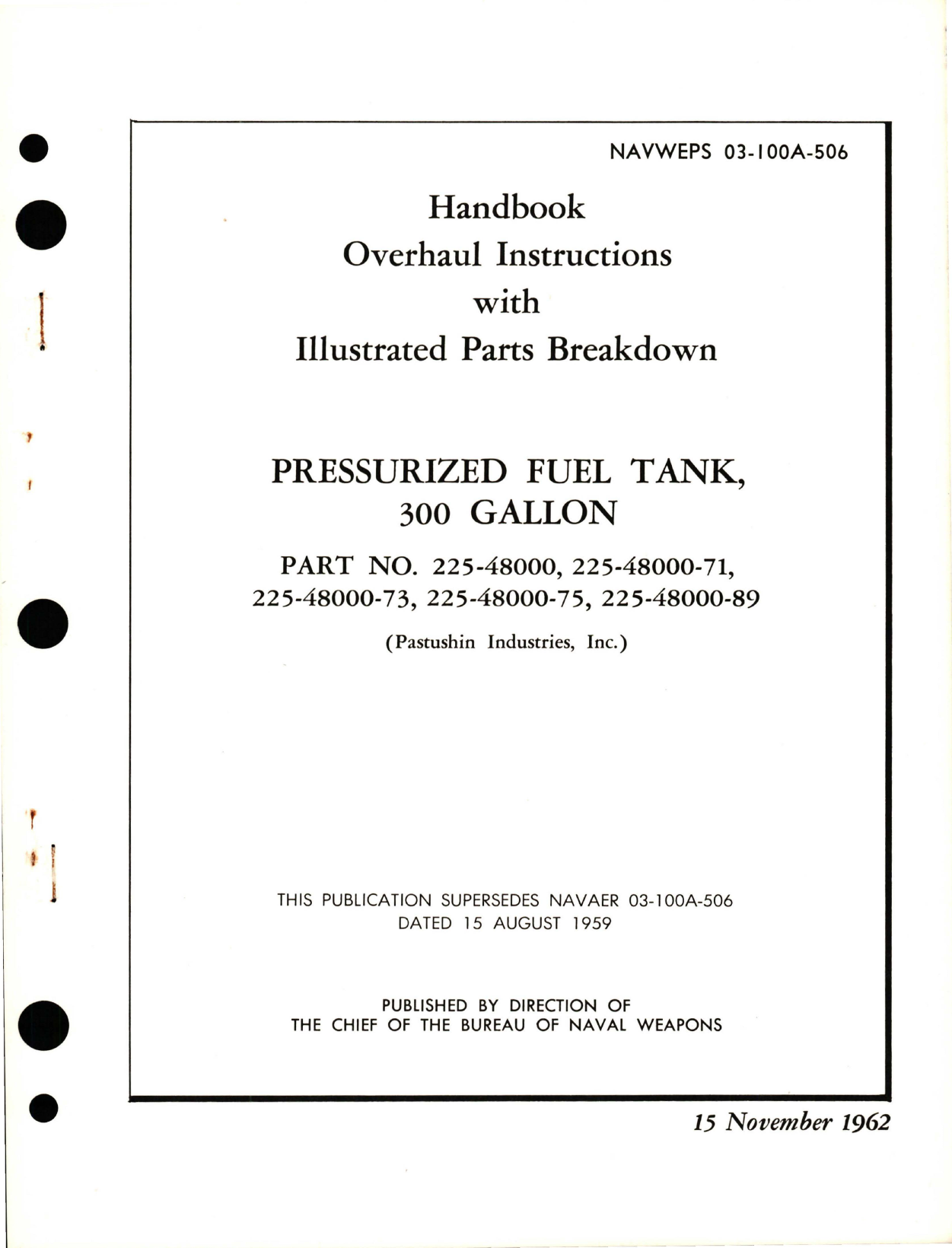 Sample page 1 from AirCorps Library document: Overhaul Instructions with Illustrated Parts Breakdown for Pressurized Fuel Tank - 300 Gal - Parts 225-48000, 225-48000-71, 225-48000-73, 225-48000-75, and 225-48000-89