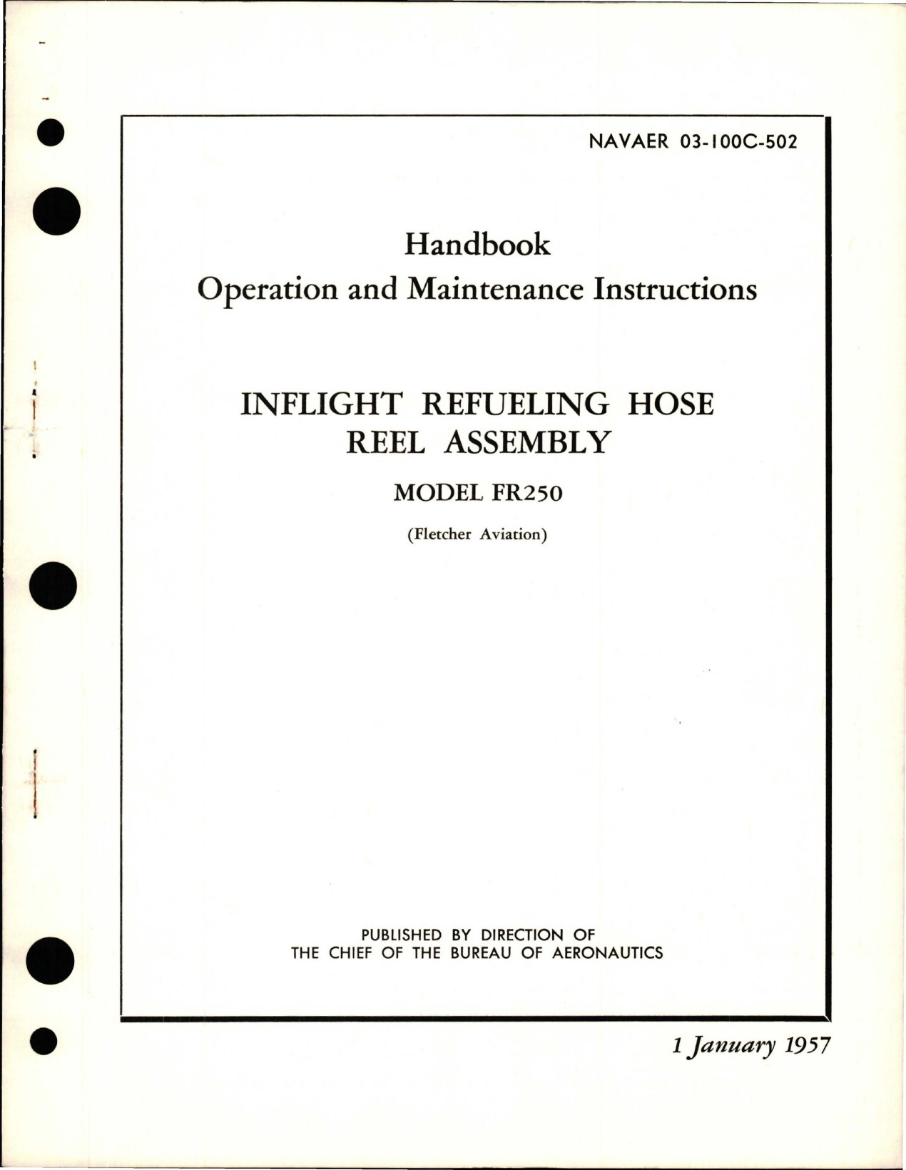 Sample page 1 from AirCorps Library document: Operation and Maintenance Instructions for Inflight Refueling Hose Reel Assembly - Model FR250 