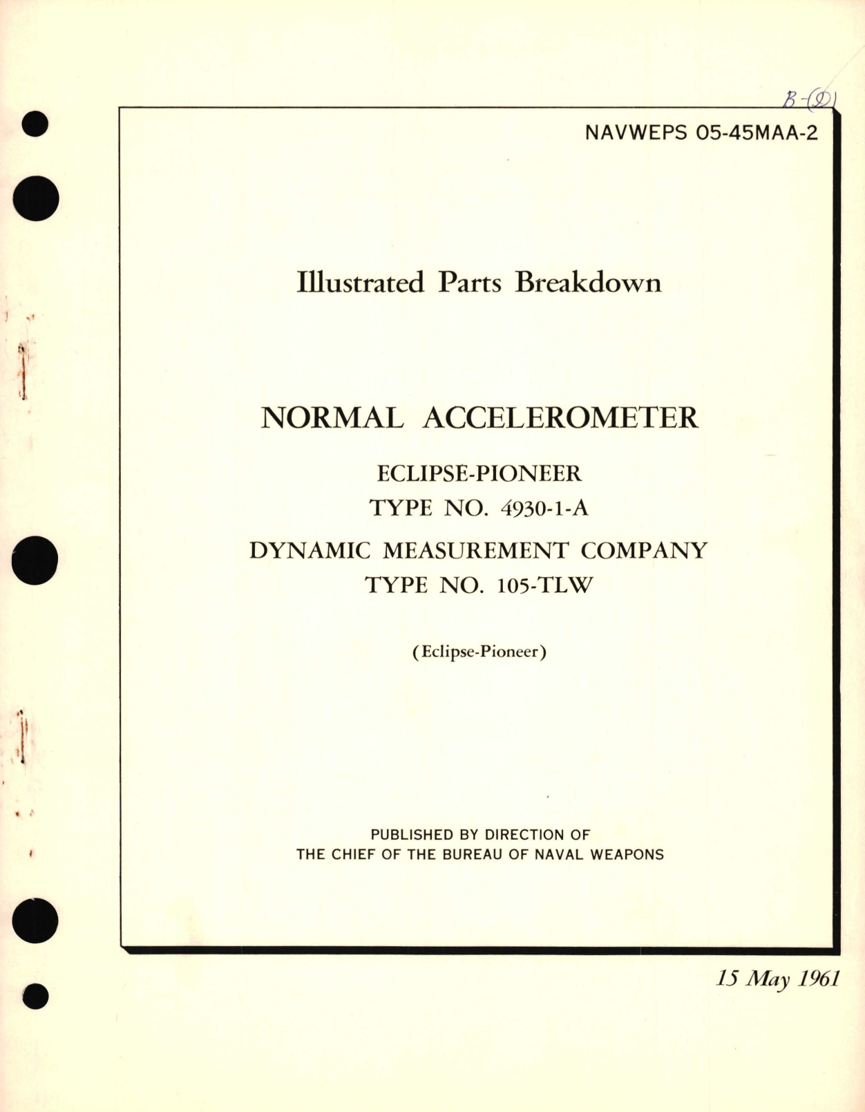 Sample page 1 from AirCorps Library document: Overhaul Instructions for Normal Accelerometer Eclipse-Pioneer Type No. 4930-1-A Dynamic Measurements Company Type No. 10-5-TLW