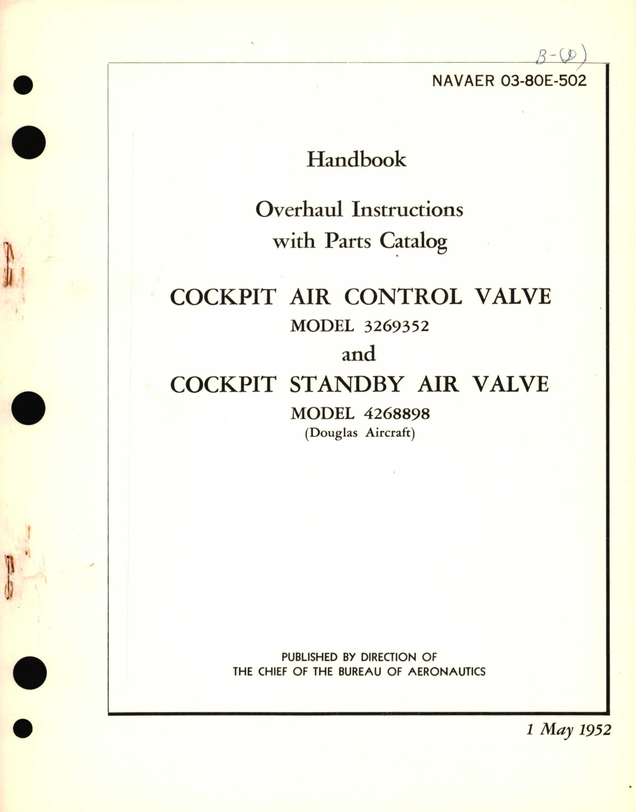 Sample page 1 from AirCorps Library document: Overhaul Instructions with Parts Catalog for Cockpit Air Control Valve  Model 3269352 and Cockpit Standby Air Valve Model 4268898