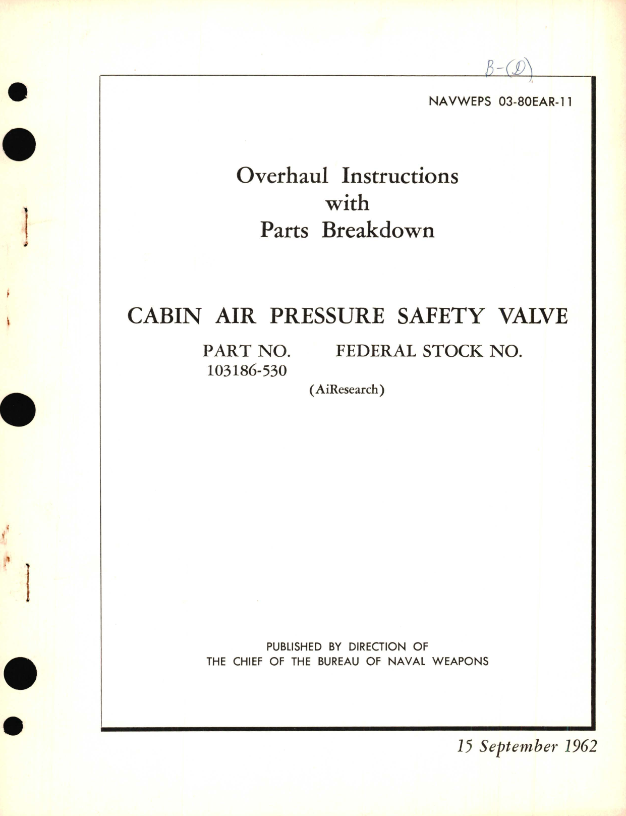 Sample page 1 from AirCorps Library document: Overhaul Instructions with Parts Breakdown for Cabin Air Pressure Safety Valve Part No. 103186-530 