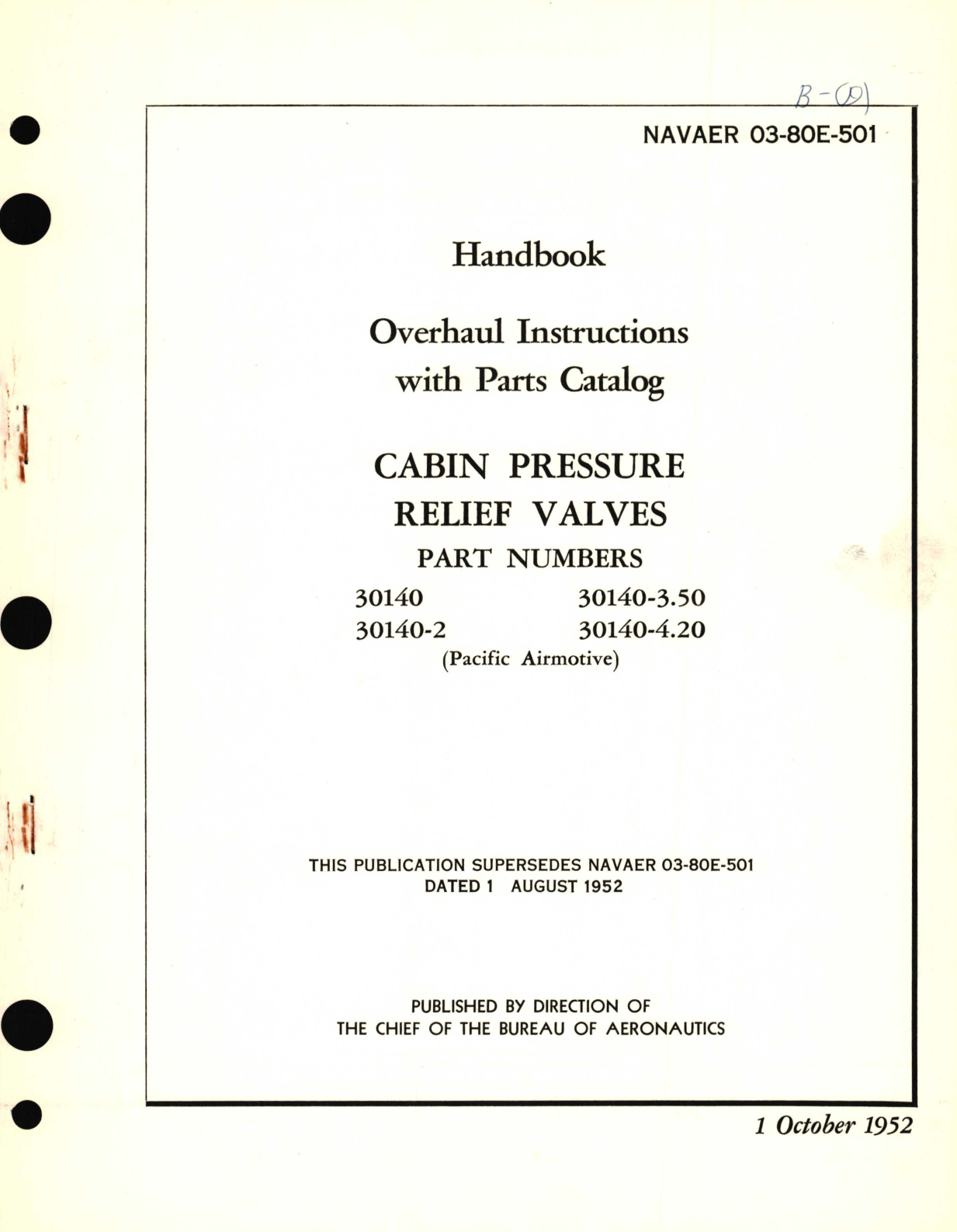 Sample page 1 from AirCorps Library document: Overhaul Instructions with Parts Catalog for Cabin Pressure Relief Valves Part No. 30140, 30140-2, 30140-3.50, 30140-4.20