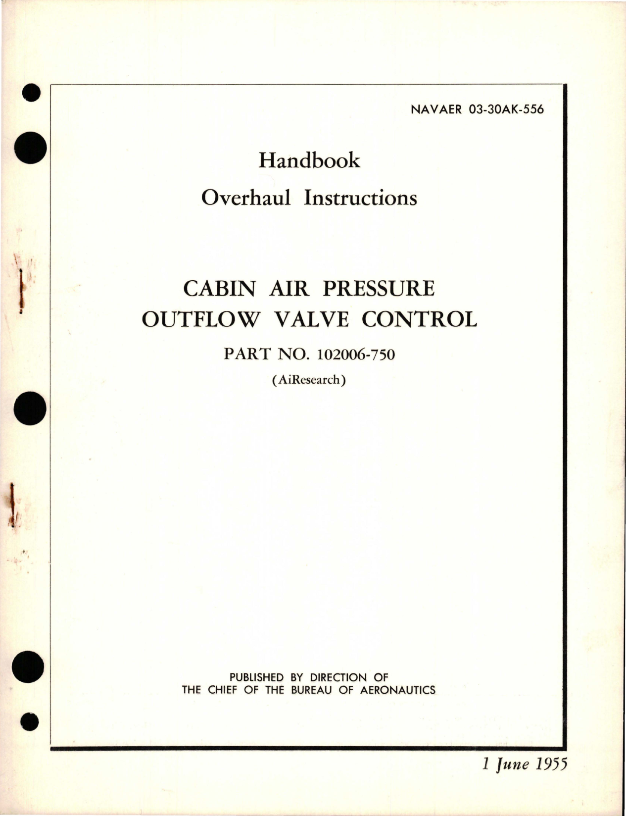 Sample page 1 from AirCorps Library document: Overhaul Instructions for Cabin Air Pressure Outflow Valve Control - Part 102006-750 