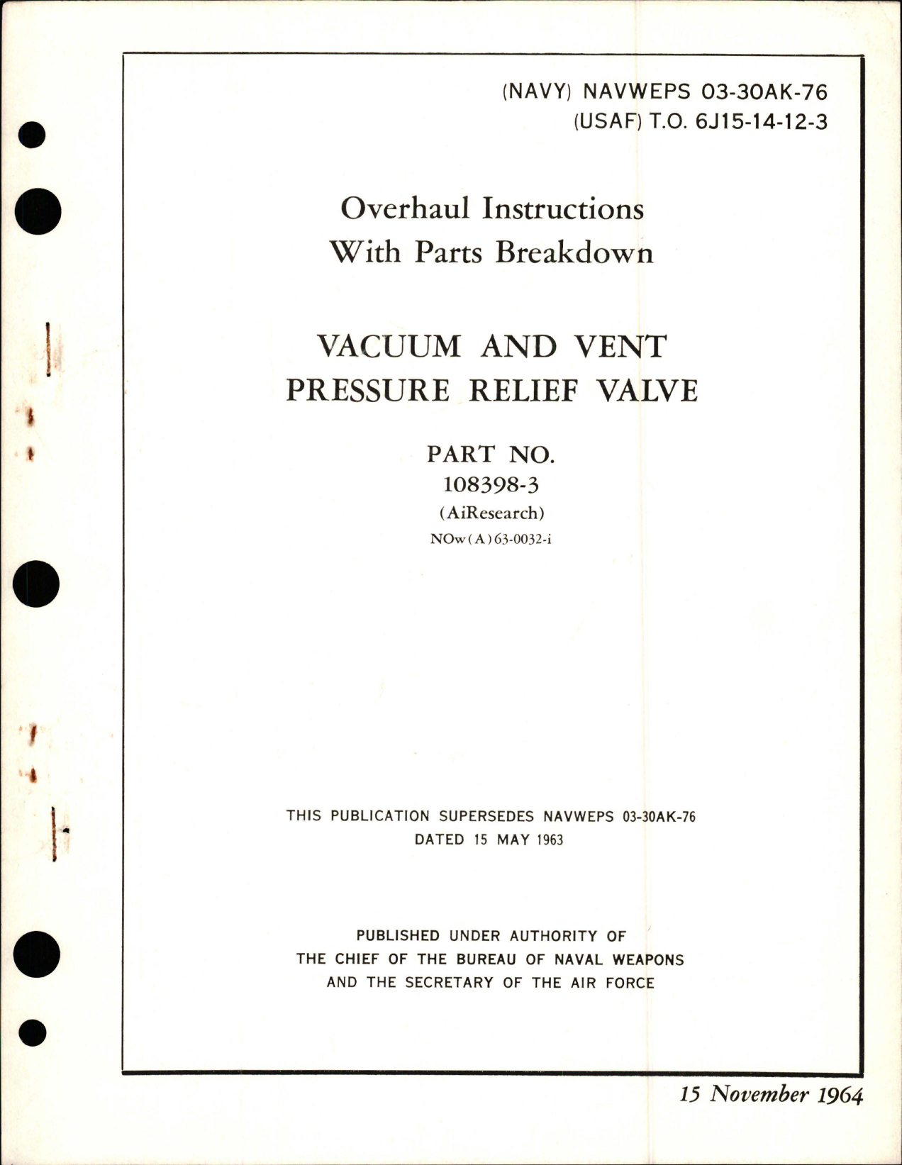 Sample page 1 from AirCorps Library document: Overhaul Instructions with Parts Breakdown for Vacuum and Vent Pressure Relief Valve - Part 108398-3