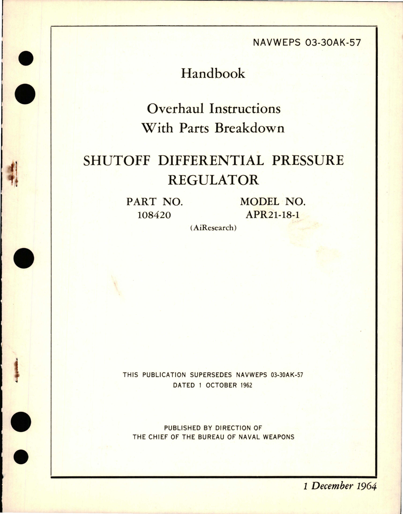 Sample page 1 from AirCorps Library document: Overhaul Instructions with Parts Breakdown for Shutoff Differential Pressure Regulator - Part 108420 - Model APR21-18-1