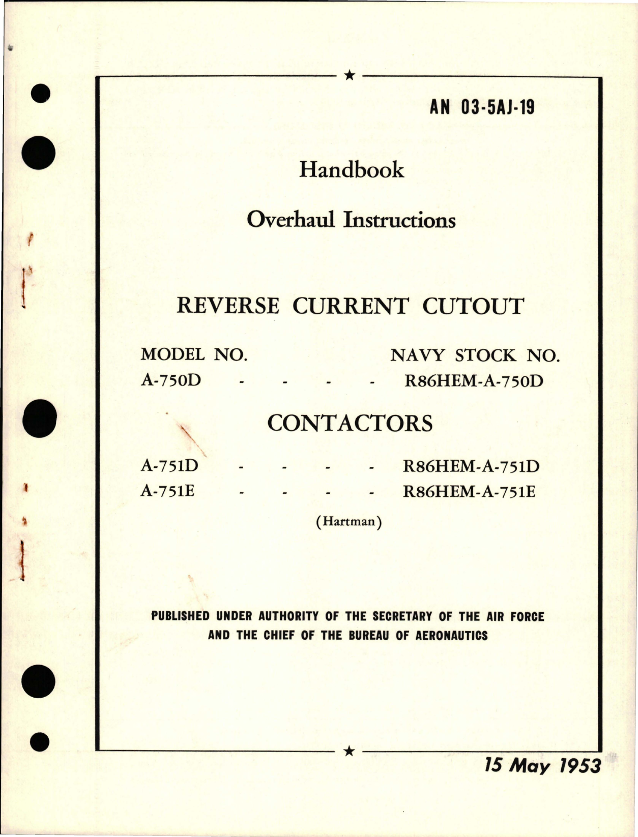Sample page 1 from AirCorps Library document: Overhaul Instructions for Reverse Current Cutout - Model A-750D, Contractors - Models A-751D and A-751E