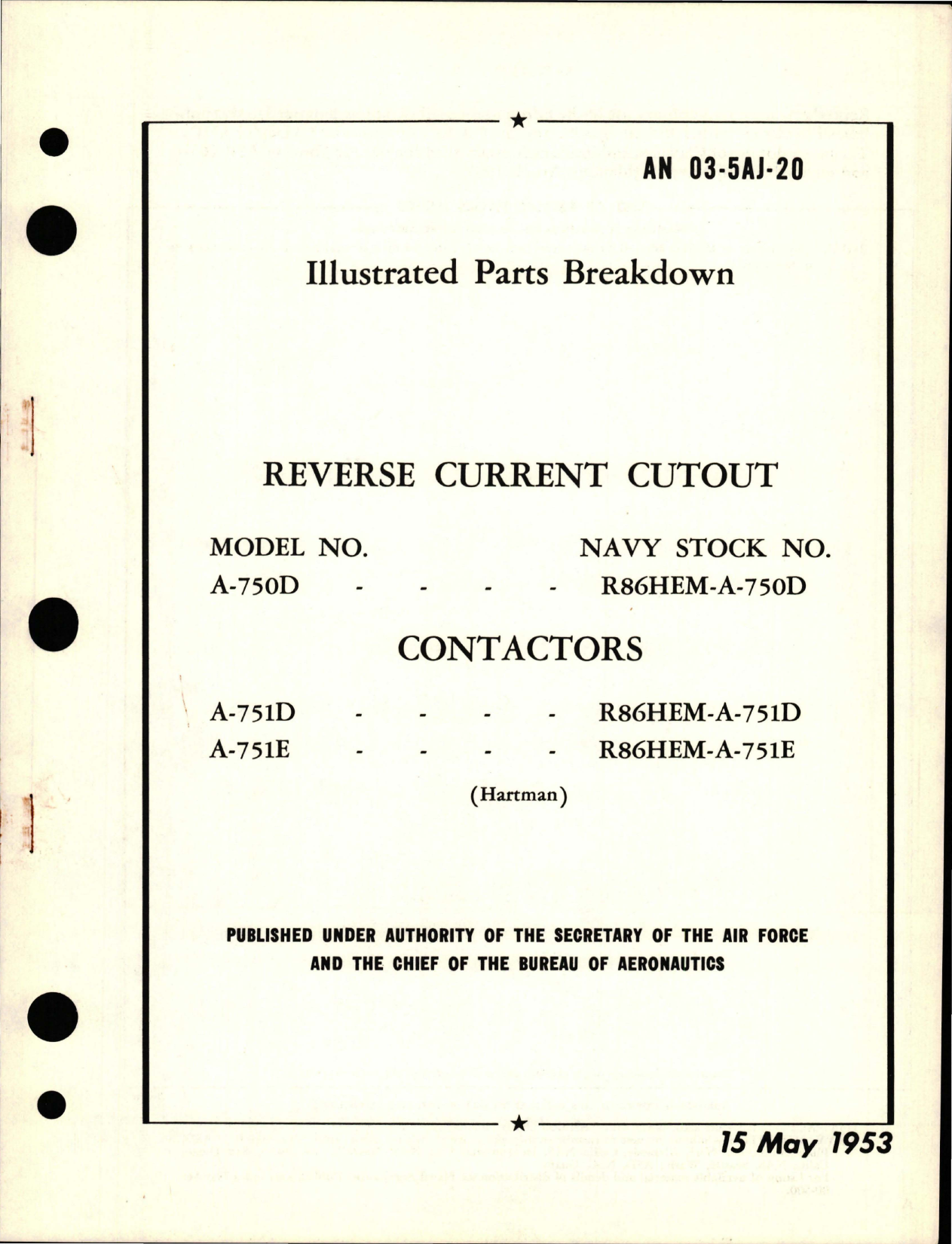 Sample page 1 from AirCorps Library document: Illustrated Parts Breakdown for Reverse Current Cutout - Model A-750D, Contractors - Models A-751D and A-751E 