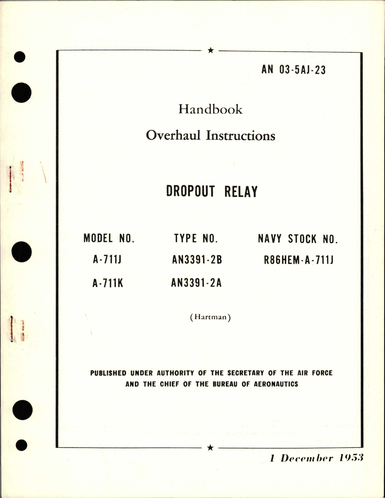 Sample page 1 from AirCorps Library document: Overhaul Instructions for Dropout Relay - Model A-711J and A-711K