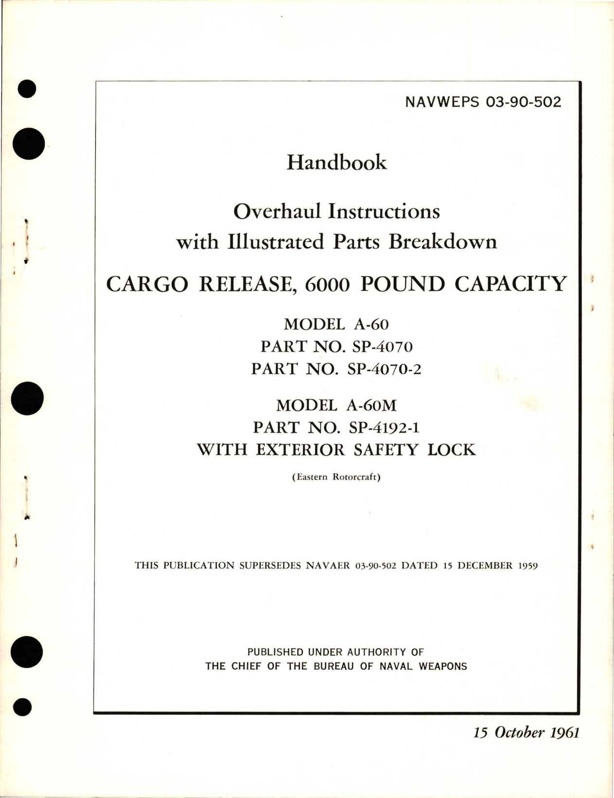 Sample page 1 from AirCorps Library document: Overhaul Instructions with Illustrated Parts Breakdown for 6000 LB Capacity Cargo Release - with Exterior Safety Lock