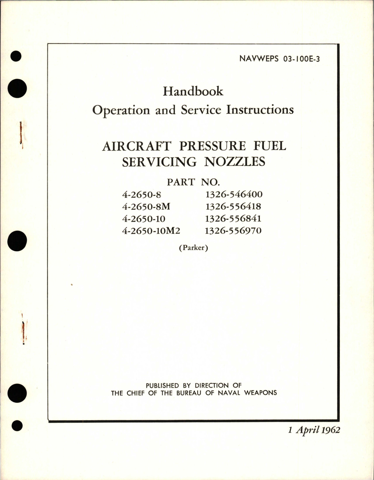 Sample page 1 from AirCorps Library document: Operation and Service Instructions for Pressure Fuel Servicing Nozzles
