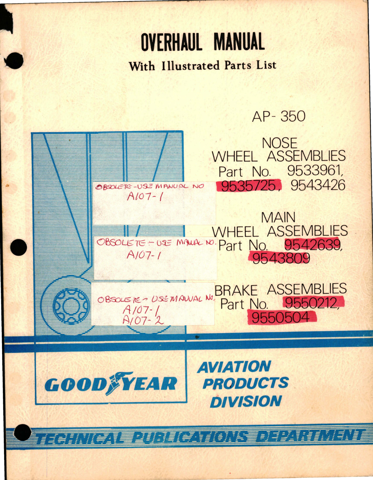 Sample page 1 from AirCorps Library document: Overhaul with Illustrated Parts List for Nose Wheel, Main Wheel, and Brake Assemblies