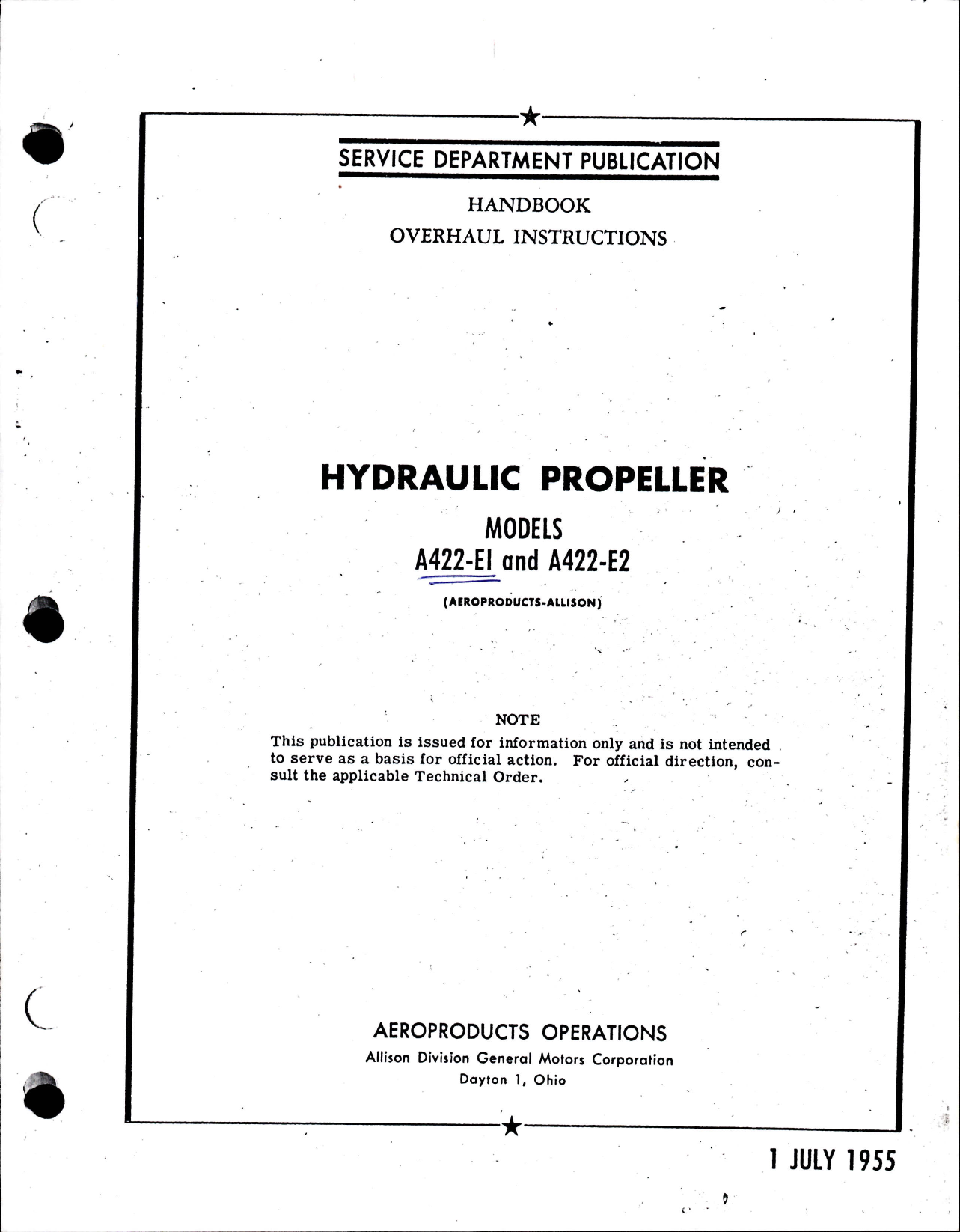 Sample page 1 from AirCorps Library document: Overhaul Instructions for Hydraulic Propeller Models A422-E1 and A422-E2