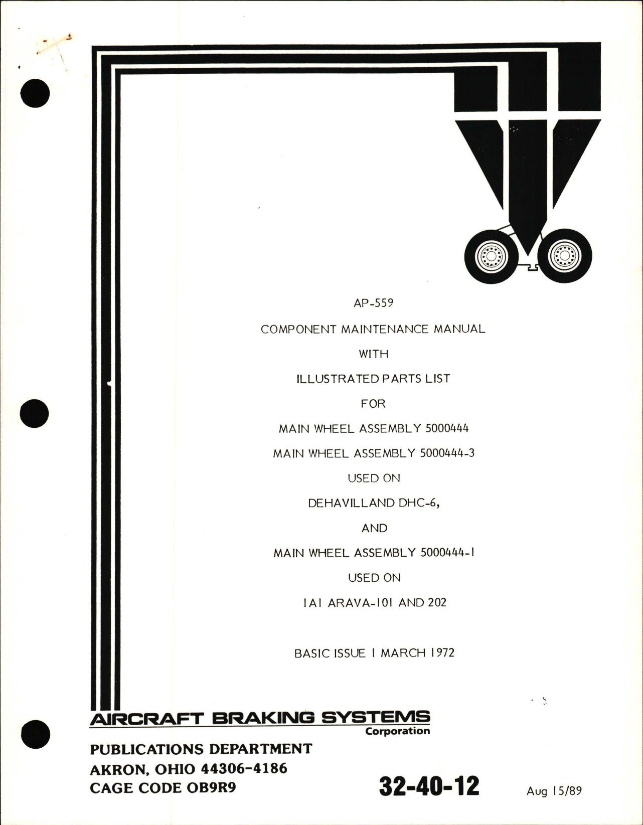 Sample page 1 from AirCorps Library document: Component Maintenance Manual AP-559 with Illustrated Parts List for Main Wheel Assembly 5000444, 5000444-3, and 5000444-1
