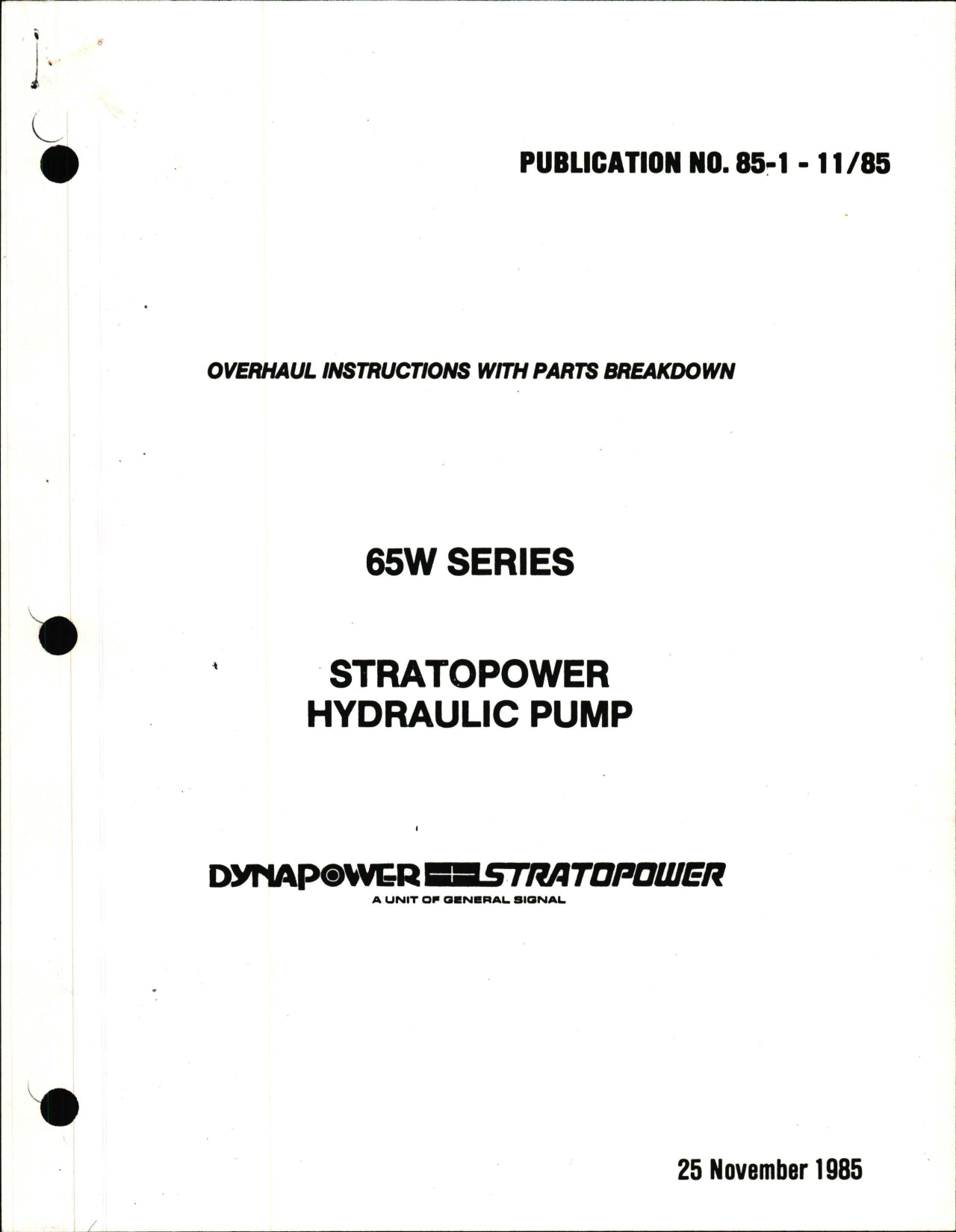 Sample page 1 from AirCorps Library document: Overhaul Instructions with Parts Breakdown for Stratopower Hydraulic Pump - 65W Series 
