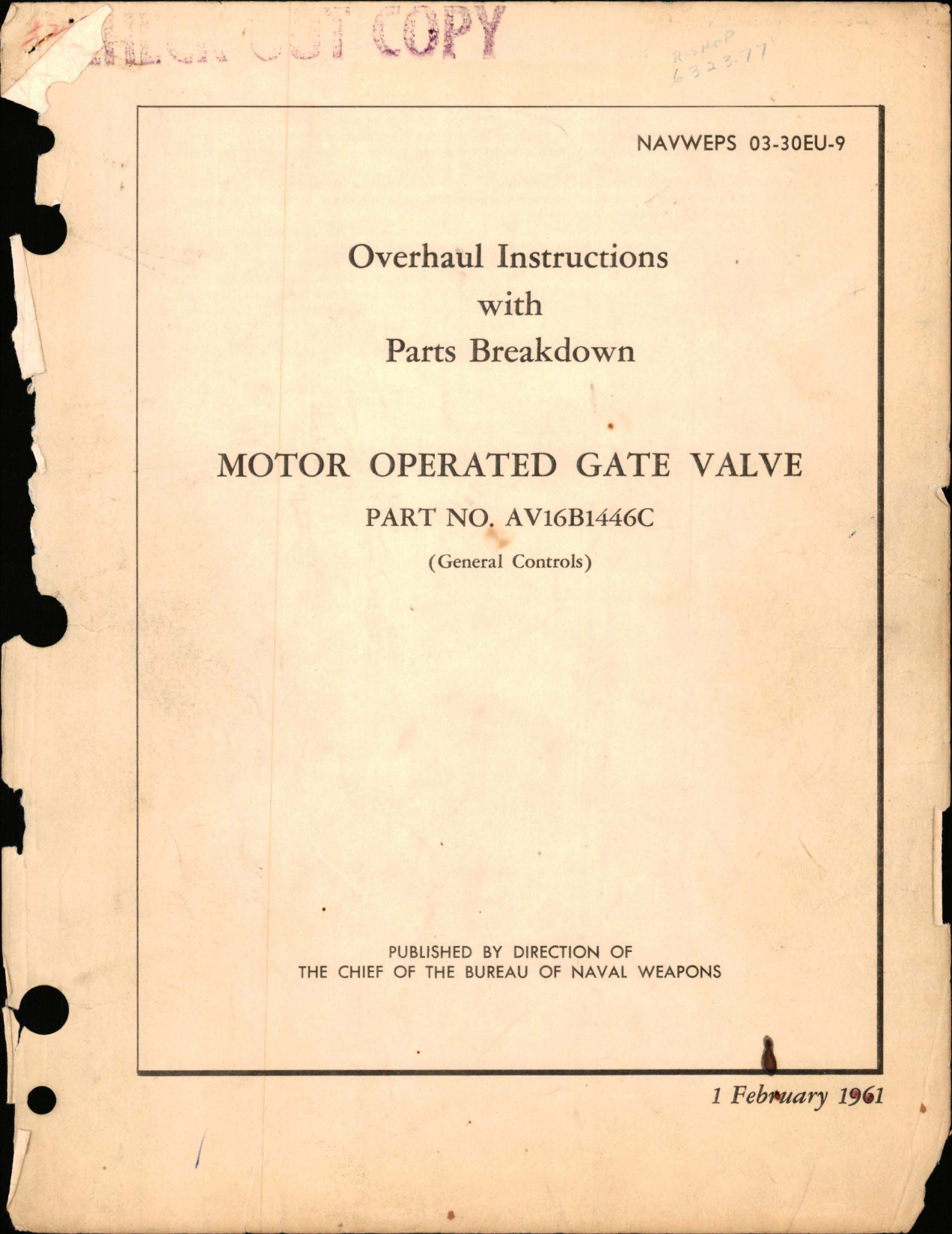 Sample page 1 from AirCorps Library document: Overhaul Instructions with Parts Breakdown for Motor Operated Gate Valve - Part AV16B1446C 