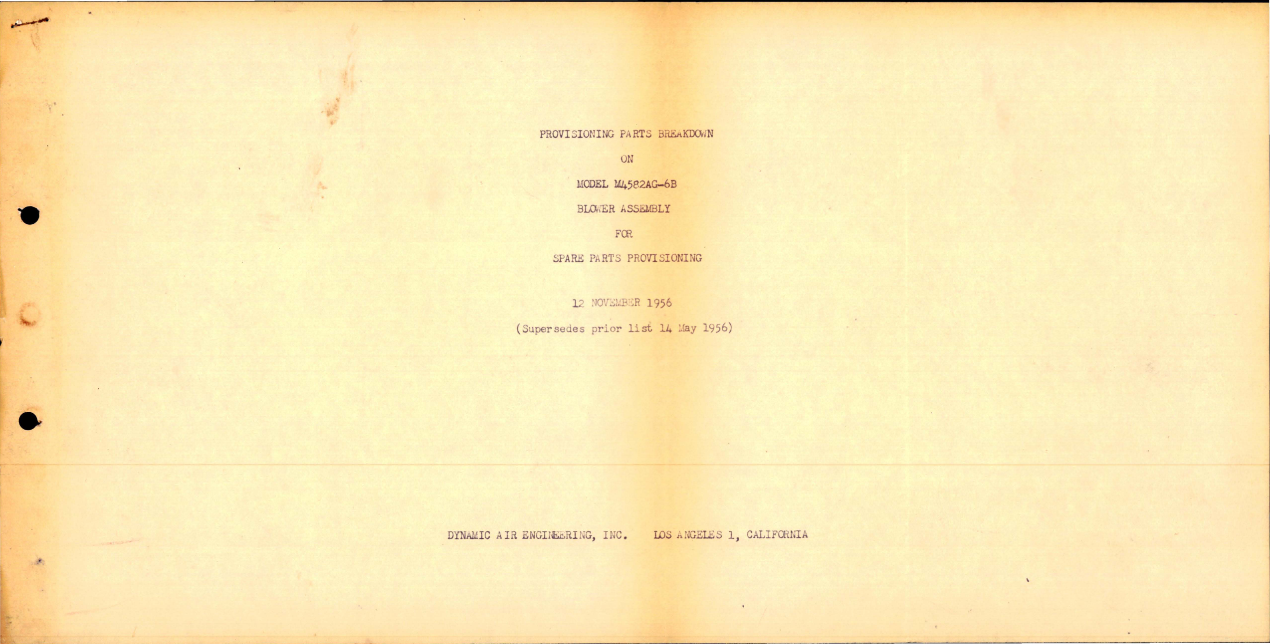 Sample page 1 from AirCorps Library document: Provisioning Parts Breakdown for Blower Assembly - Model M4582AG-6B - Spare Parts Provisioning