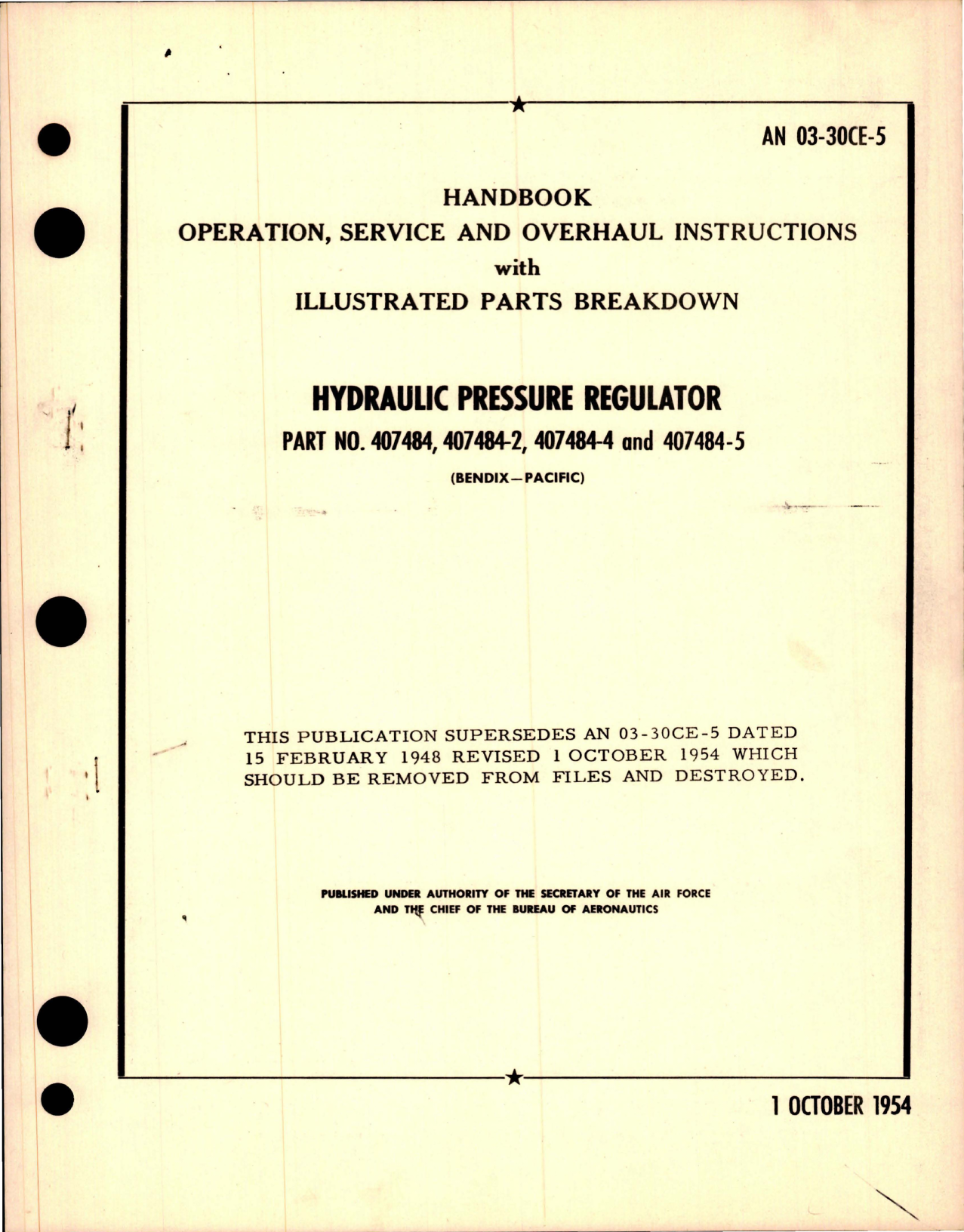 Sample page 1 from AirCorps Library document: Operation, Service, and Overhaul Instructions with Parts for Hydraulic Pressure Regulator - Part 407484 Series