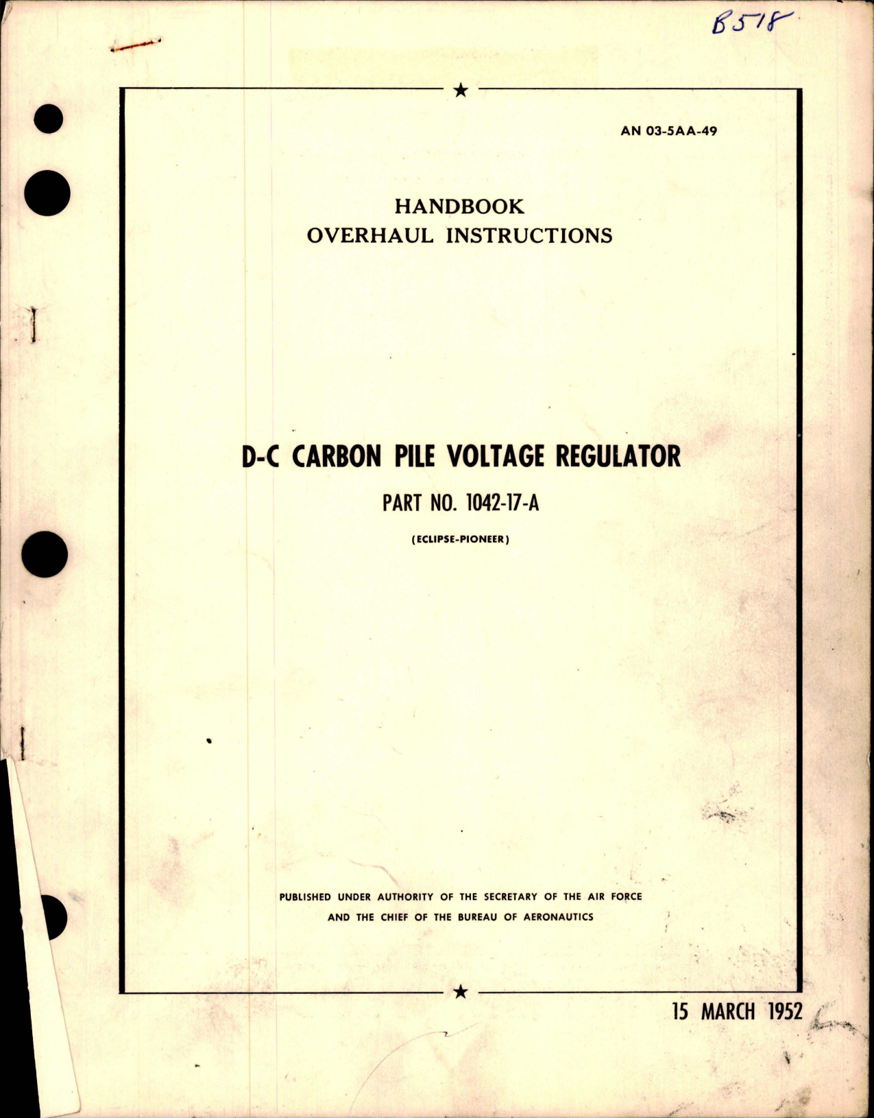 Sample page 1 from AirCorps Library document: Overhaul Instructions for D-C Carbon Pile Voltage Regulator - Part 1042-17-A 