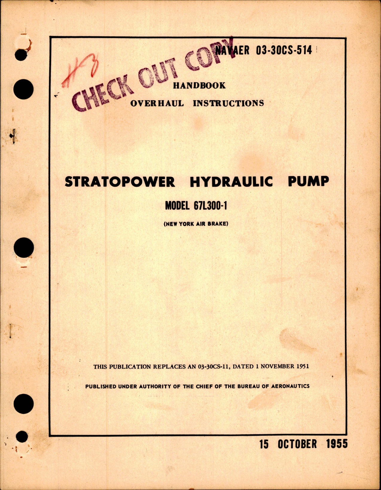 Sample page 1 from AirCorps Library document: Overhaul Instructions for Stratopower Hydraulic Pump - Model 67L300-1 