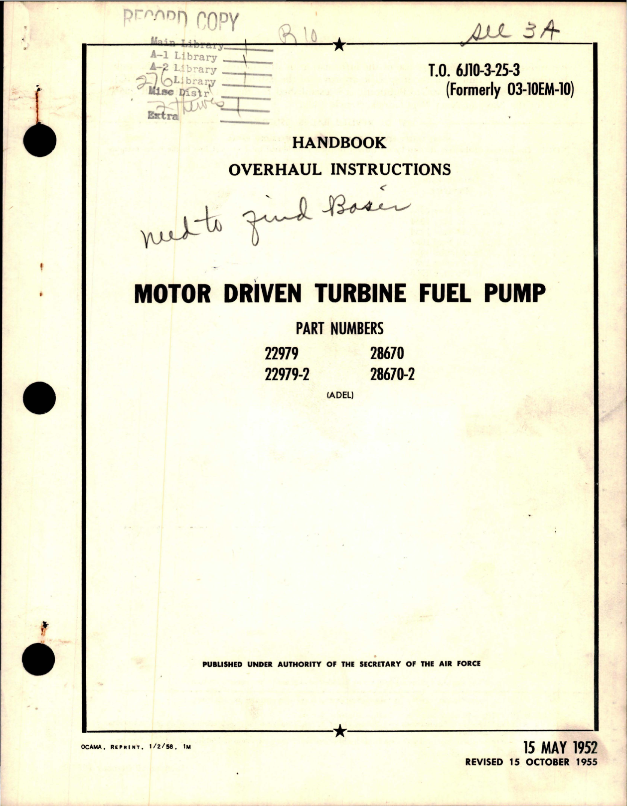 Sample page 1 from AirCorps Library document: Overhaul Instructions for Motor Driven Turbine Fuel Pump - Parts 22979, 22979-2, 28670, and 28670-2 