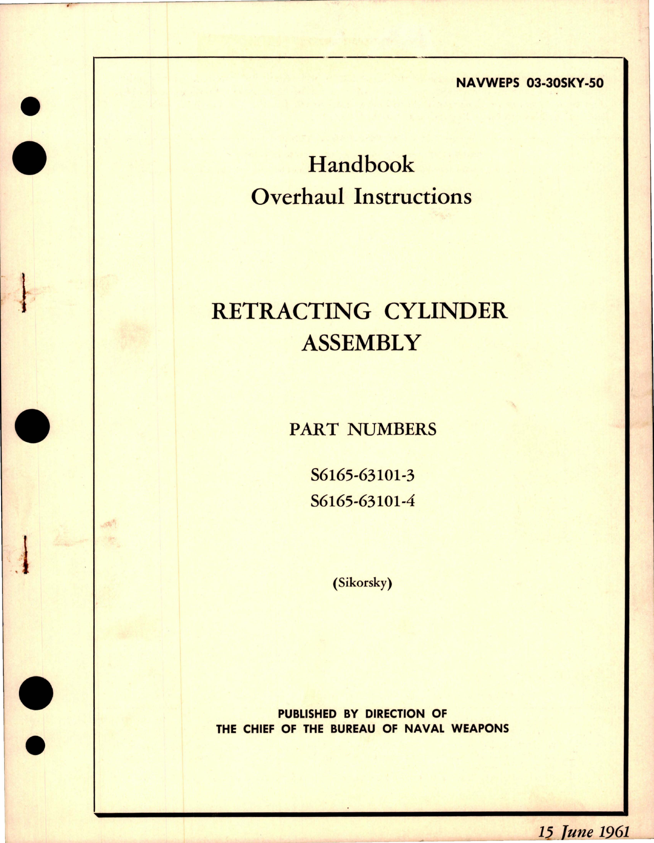 Sample page 1 from AirCorps Library document: Overhaul Instructions for Retracting Cylinder Assembly - Parts S6165-63101-3 and S6165-63101-4 