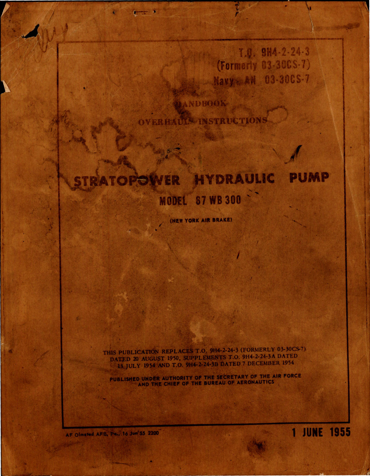 Sample page 1 from AirCorps Library document: Overhaul Instructions for Stratopower Hydraulic Pump - Model 67 WB 300 