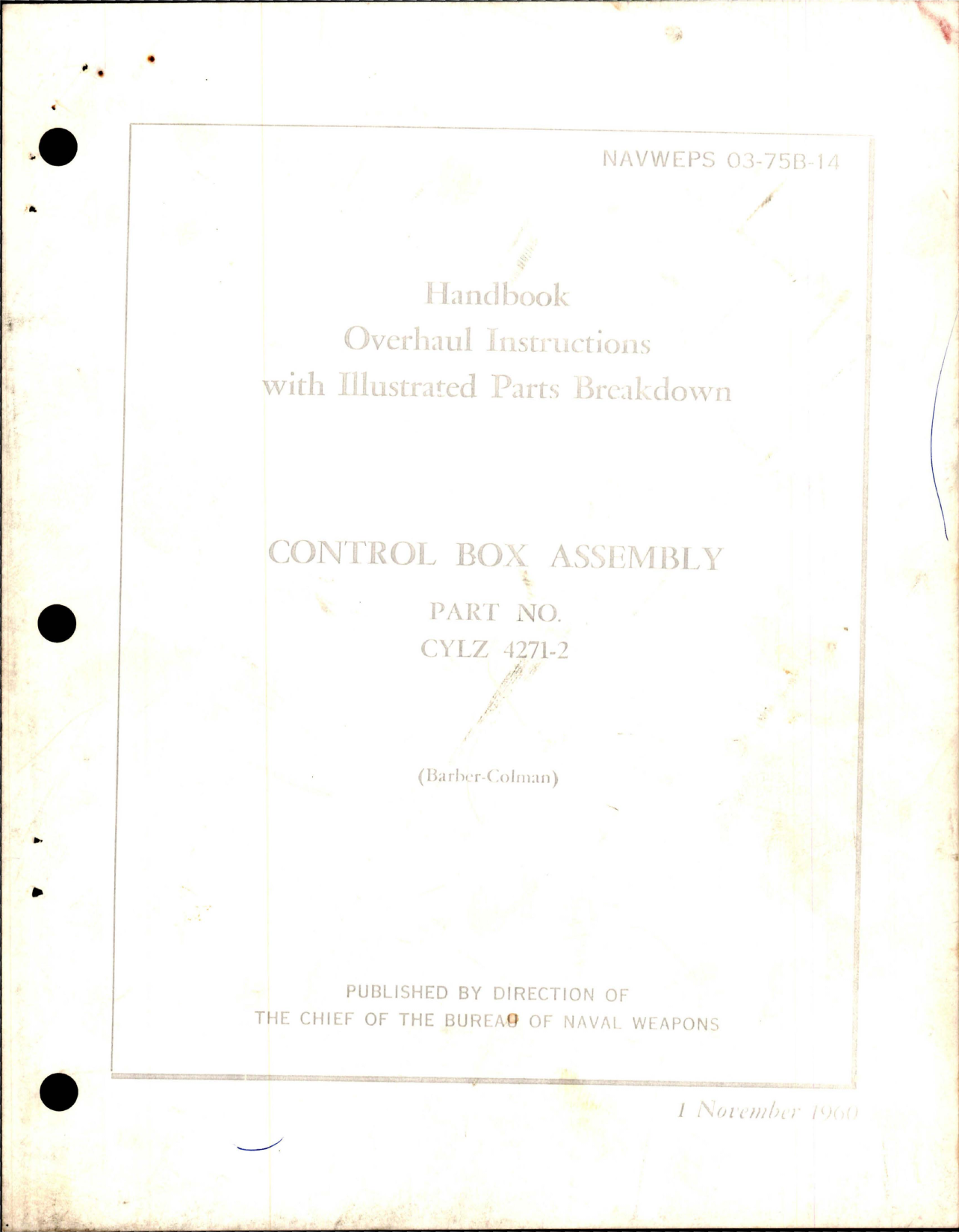 Sample page 1 from AirCorps Library document: Overhaul Instructions with Parts Breakdown for Control Box Assembly - Part CYLZ 4271-2 