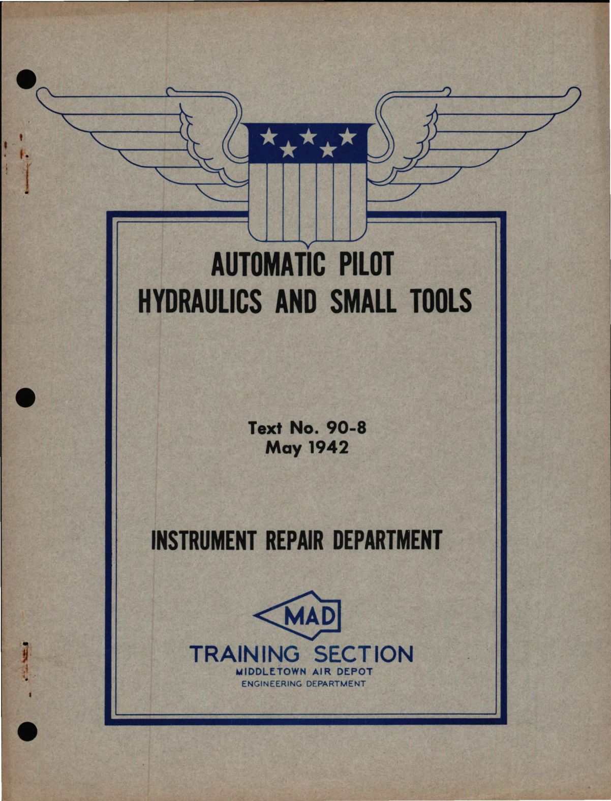 Sample page 1 from AirCorps Library document: Automatic Pilot Hydraulics and Small Tools - Instrument Repair Department