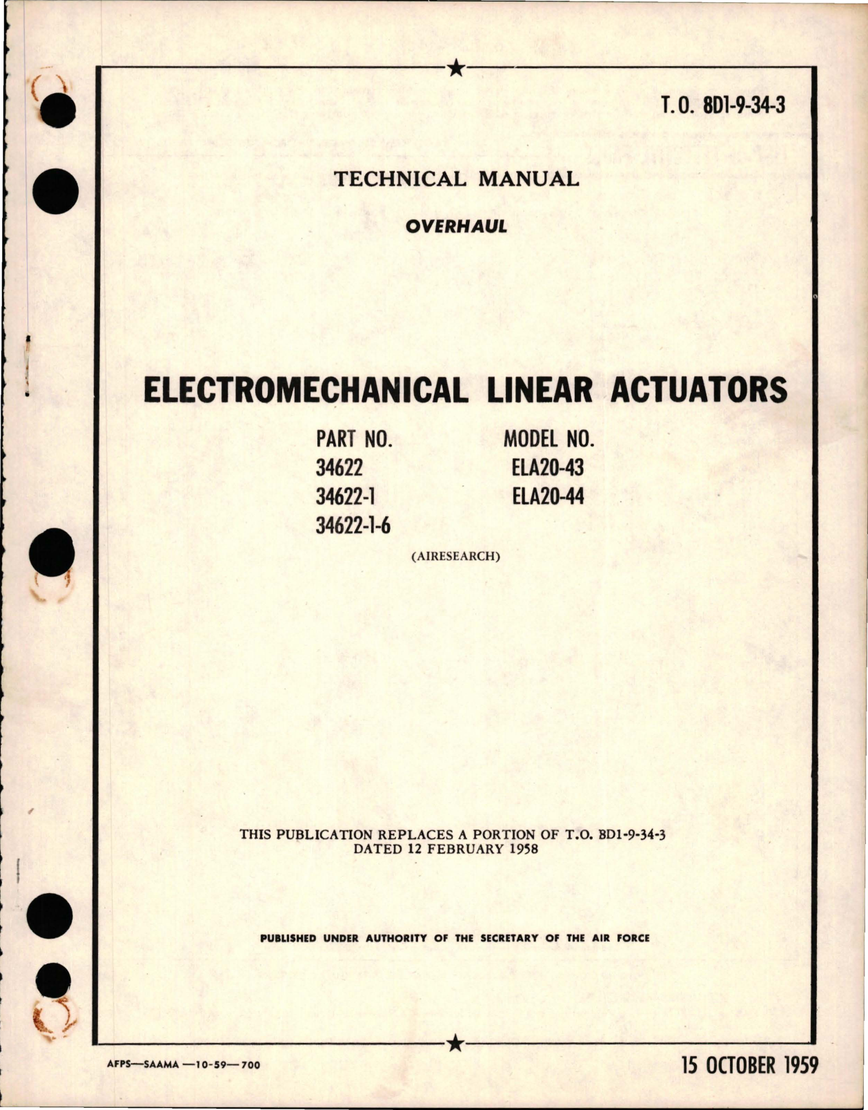 Sample page 1 from AirCorps Library document: Overhaul for Electromechanical Linear Actuators - Parts 34622, 34622-1, and 34622-1-6 - Models ELA20-43, -44