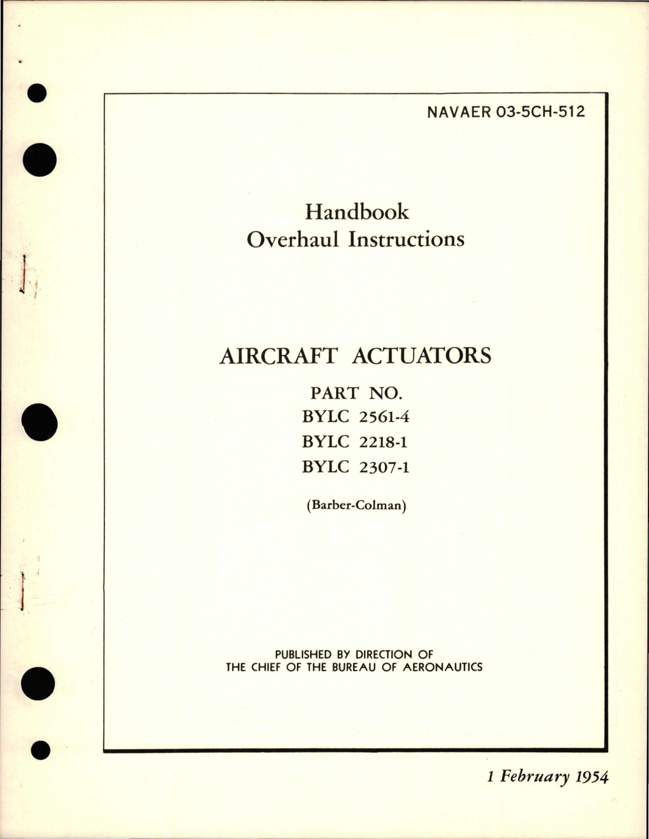 Sample page 1 from AirCorps Library document: Overhaul Instructions for Actuators - Parts BYLC 2561-4, BYLC 2218-1, and BYLC 2307-1