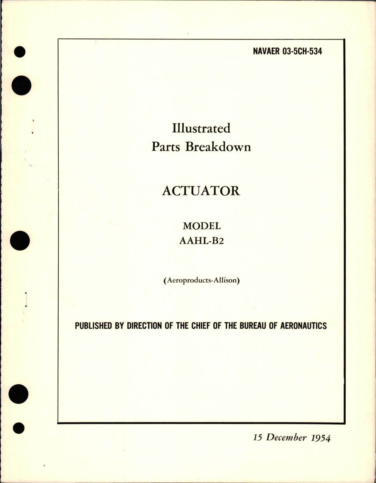 Sample page 1 from AirCorps Library document: Illustrated Parts Breakdown for Actuator - Model AAHL-B2 