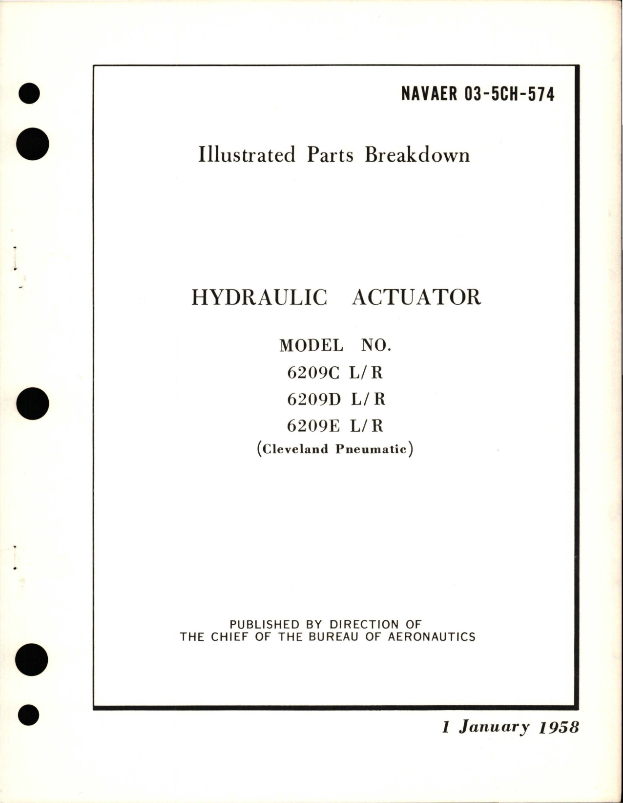 Sample page 1 from AirCorps Library document: Illustrated Parts Breakdown for Hydraulic Actuator - Models 6209C, 6209D, 6209E 
