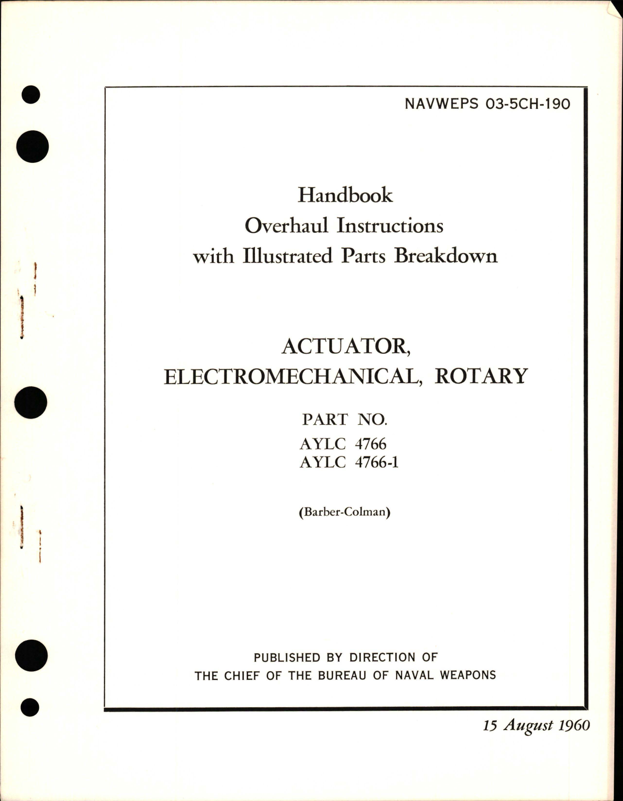 Sample page 1 from AirCorps Library document: Overhaul Instructions with Illustrated Parts Breakdown for Rotary Electromechanical Actuator - Part AYLC 4766, 4766-1