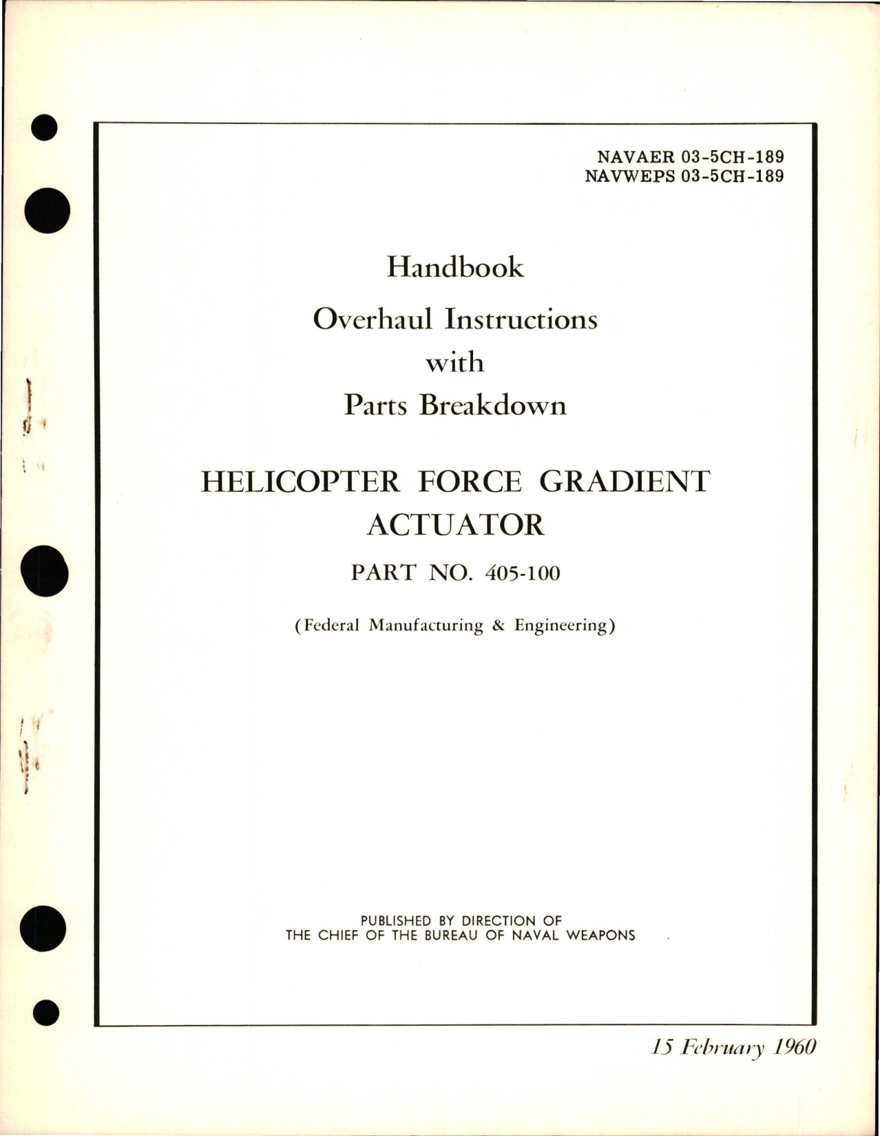 Sample page 1 from AirCorps Library document: Overhaul Instructions with Parts Breakdown for Helicopter Force Gradient Actuator - Part 405-100